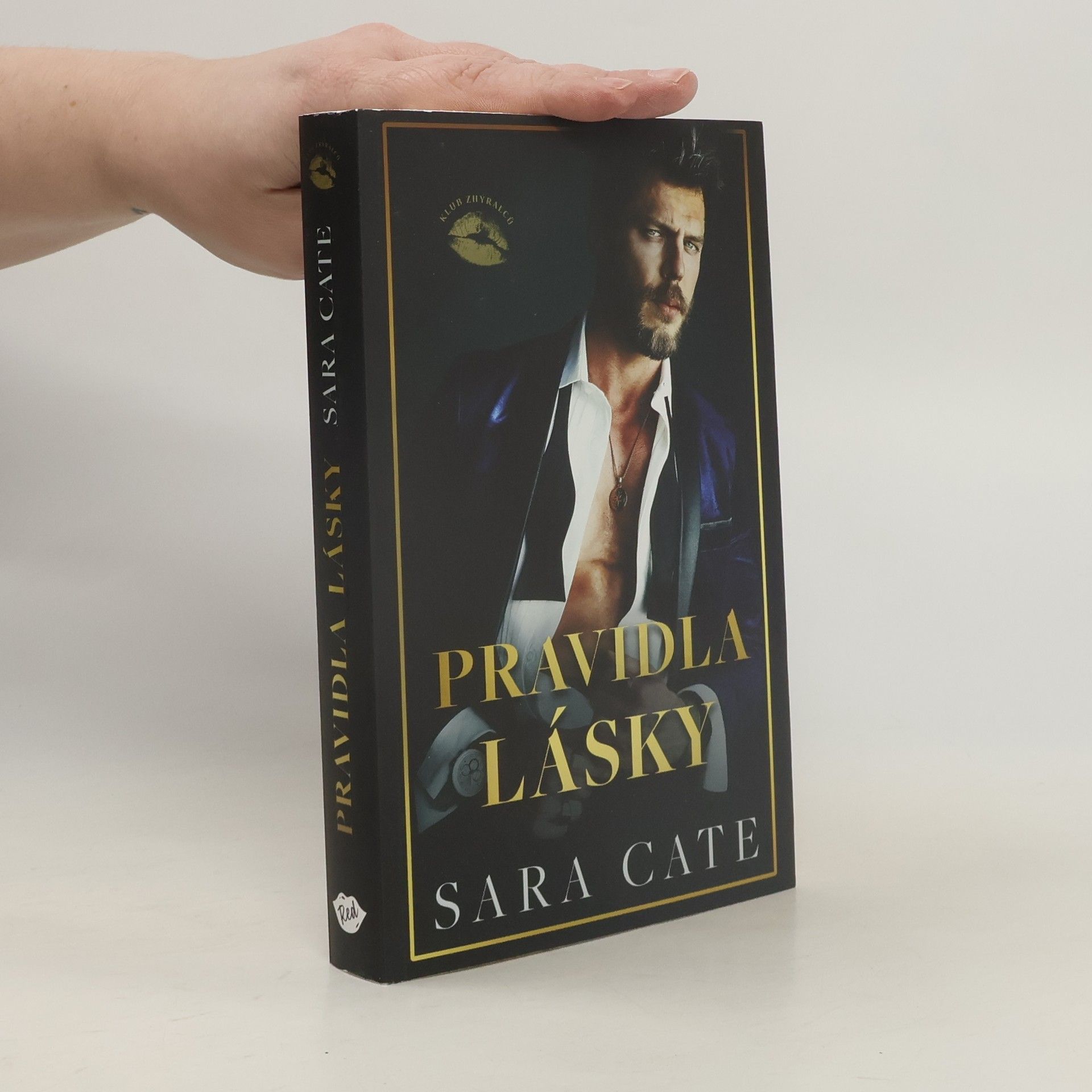 Klub zhýralců. Pravidla lásky