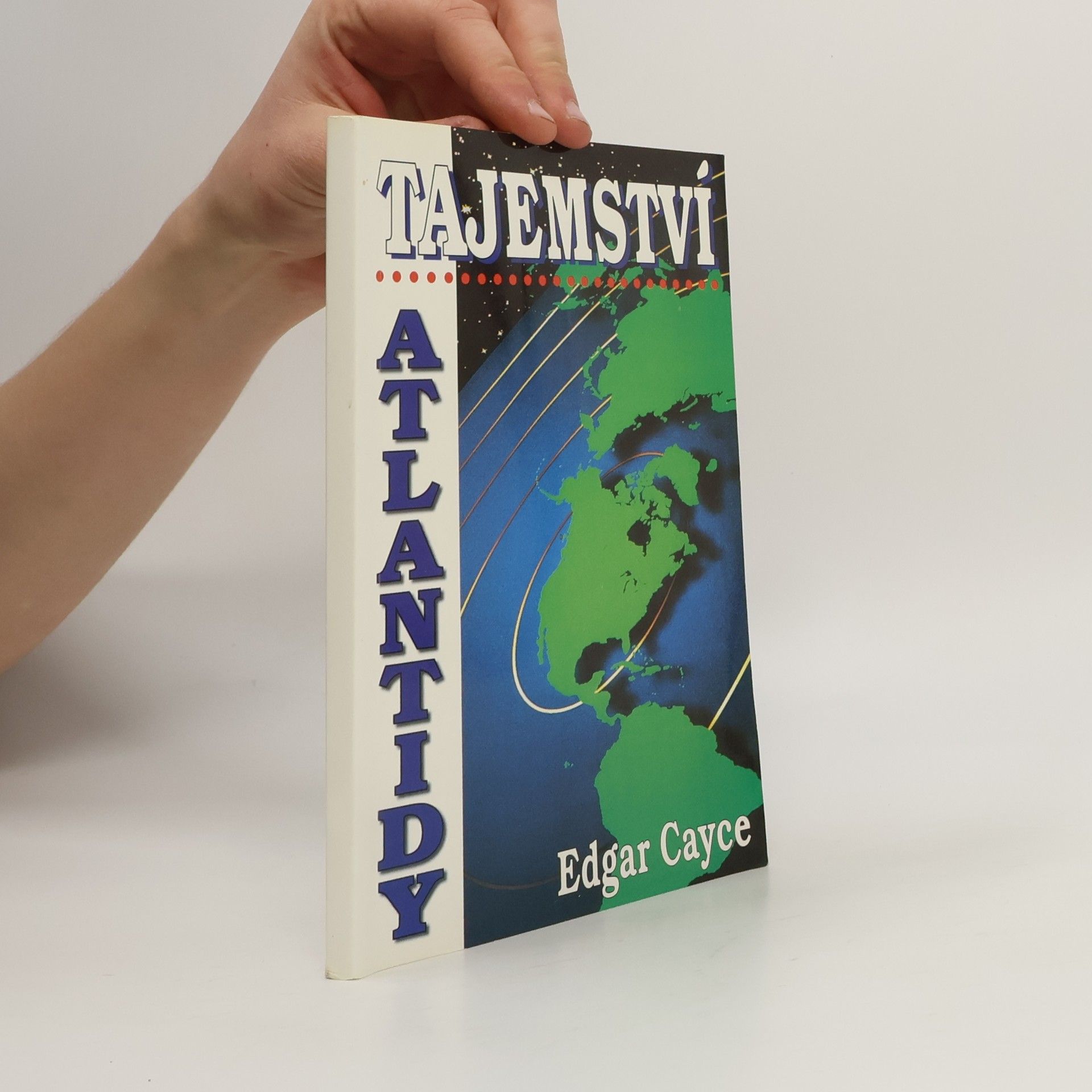 Edgar Cayce Tajemství Atlantidy
