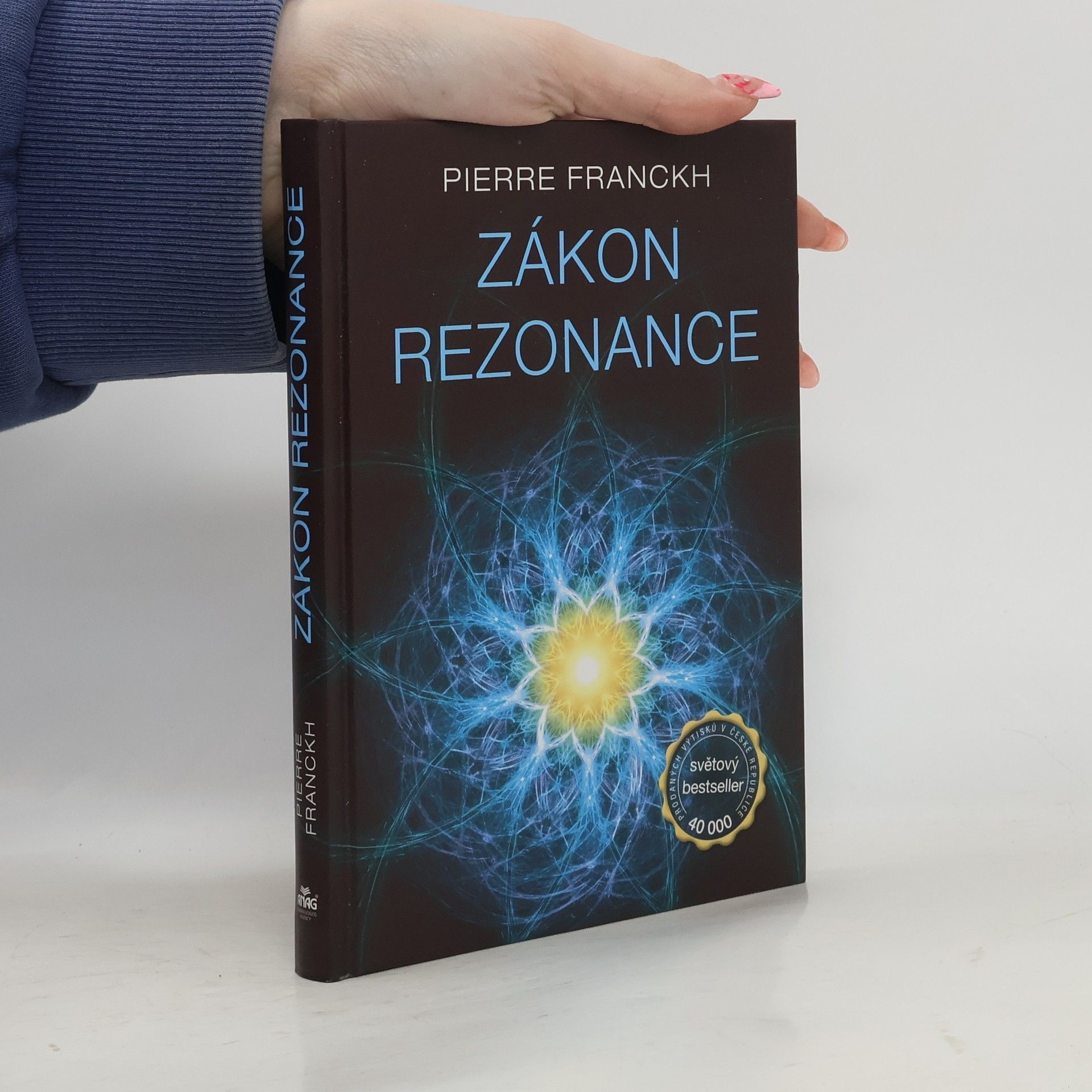 Pierre Franckh Zákon rezonance