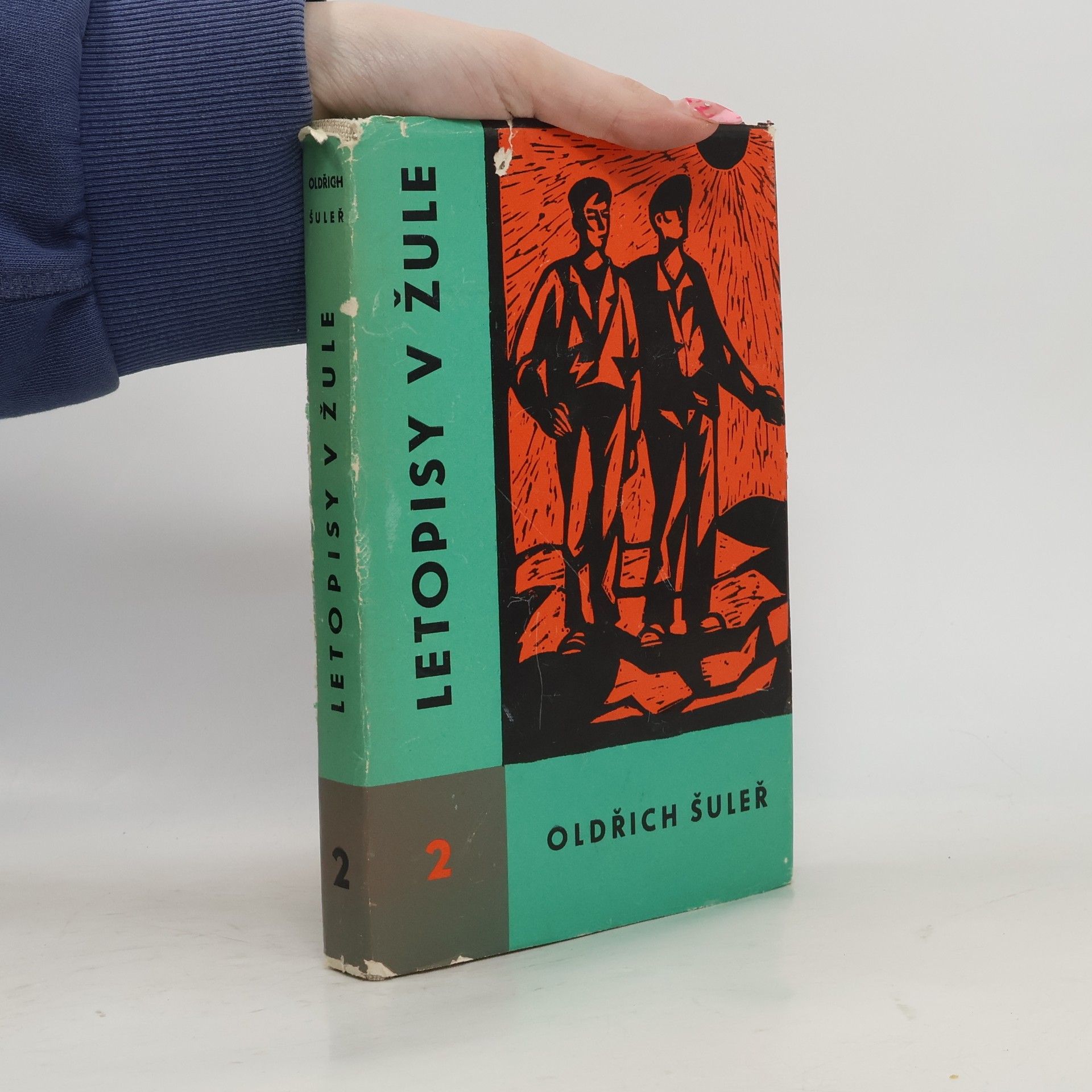 Oldřich Šuleř Letopisy v žule. 2. díl