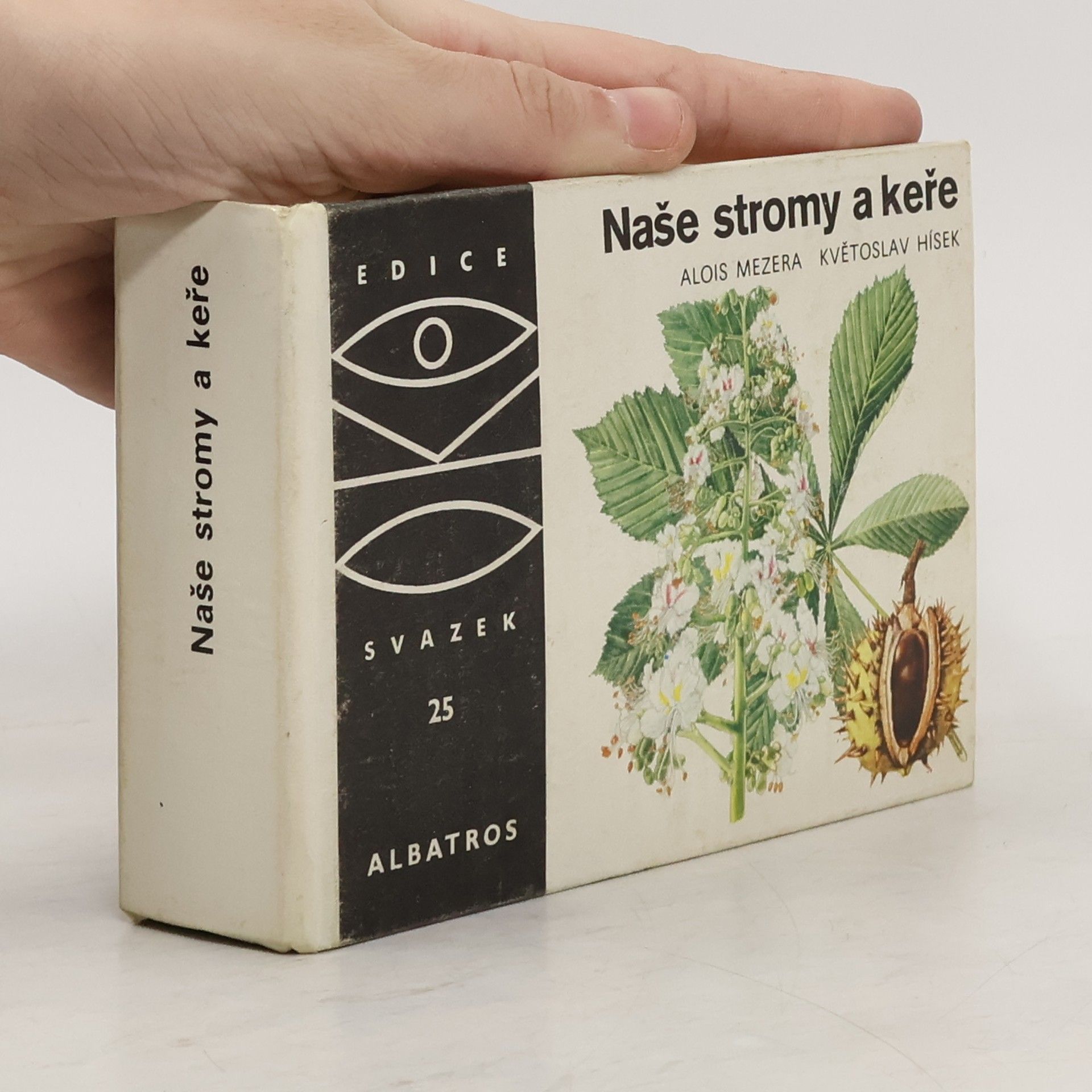 Alois Mezera Naše stromy a keře