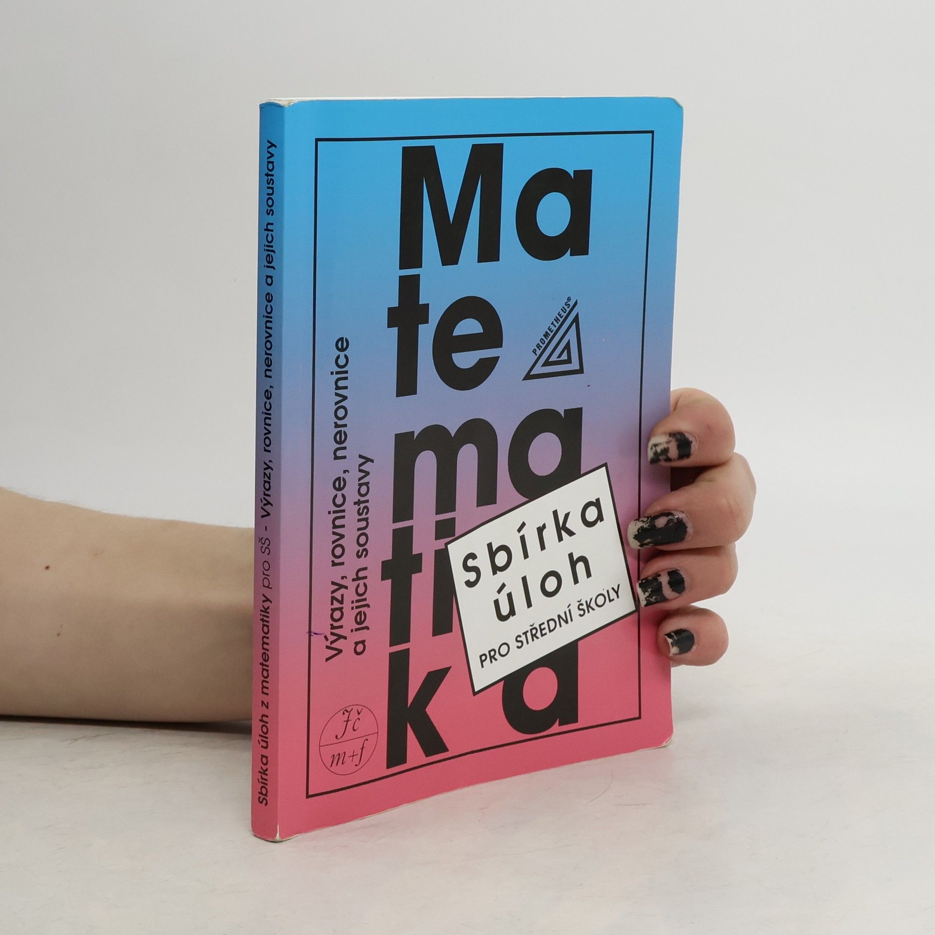 František Janeček Sbírka úloh z matematiky pro střední školy