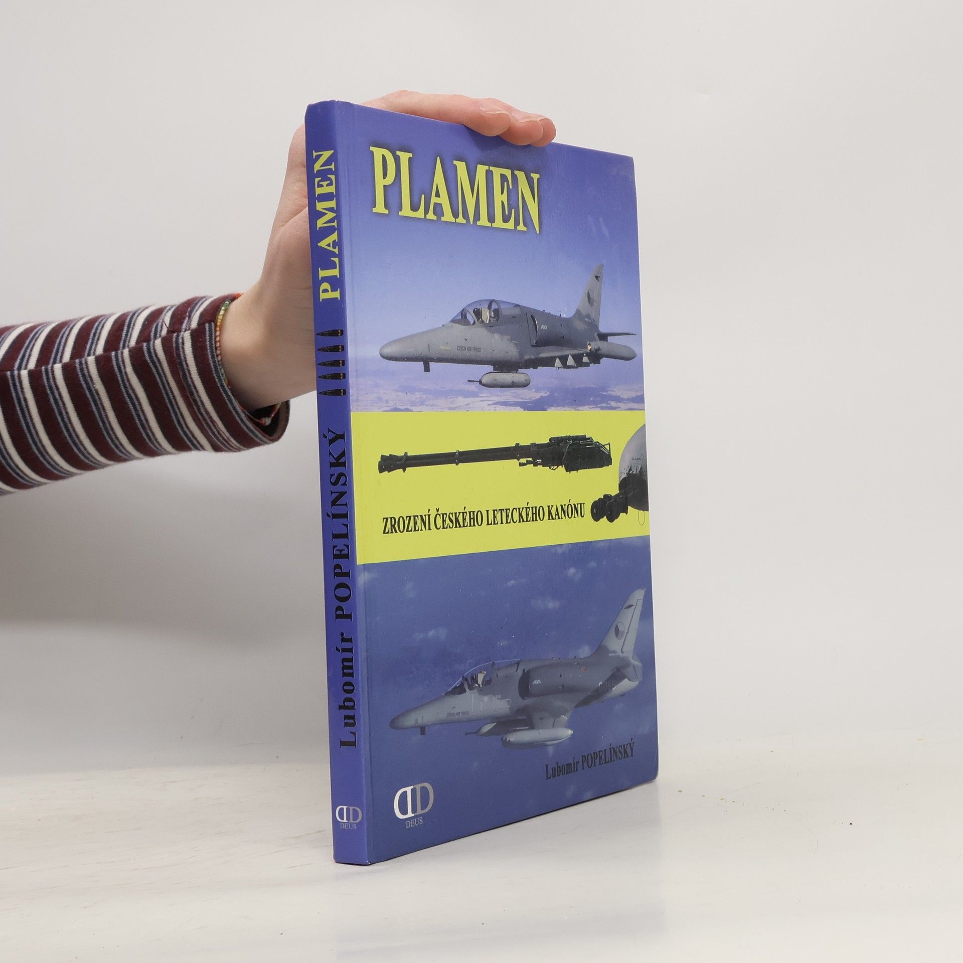 Lubomír Popelínský Plamen : zrození českého leteckého kanónu