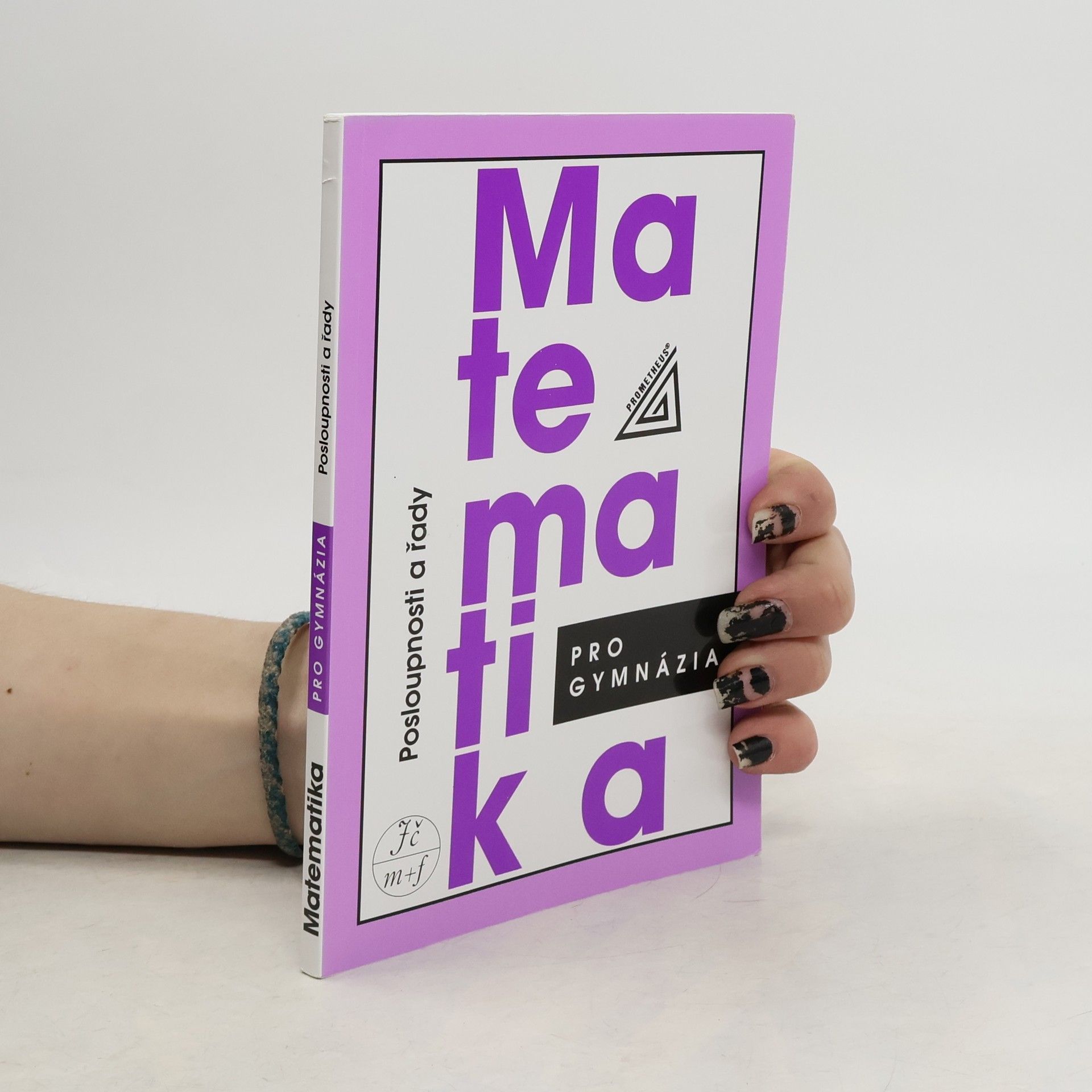 Oldřich Odvárko Matematika pro gymnázia. Posloupnosti a řady