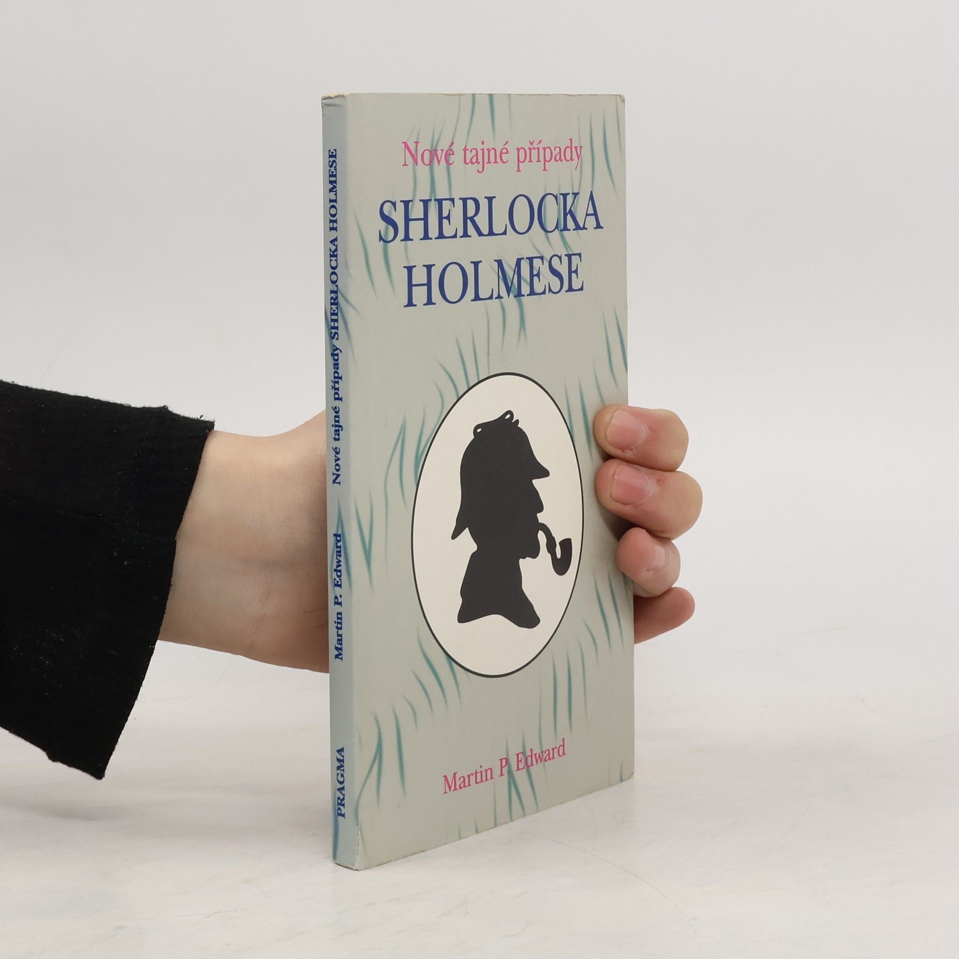 Martin Petiška Nové tajné případy Sherlocka Holmese