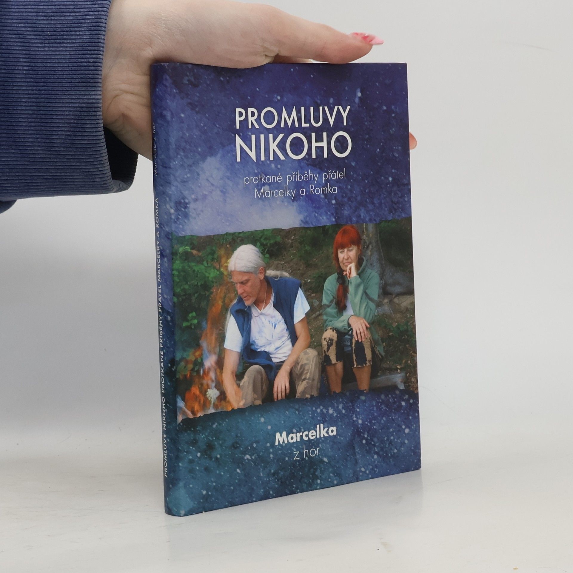 Marcelka z hor Promluvy nikoho. Protkané příběhy Marcelky a Romka