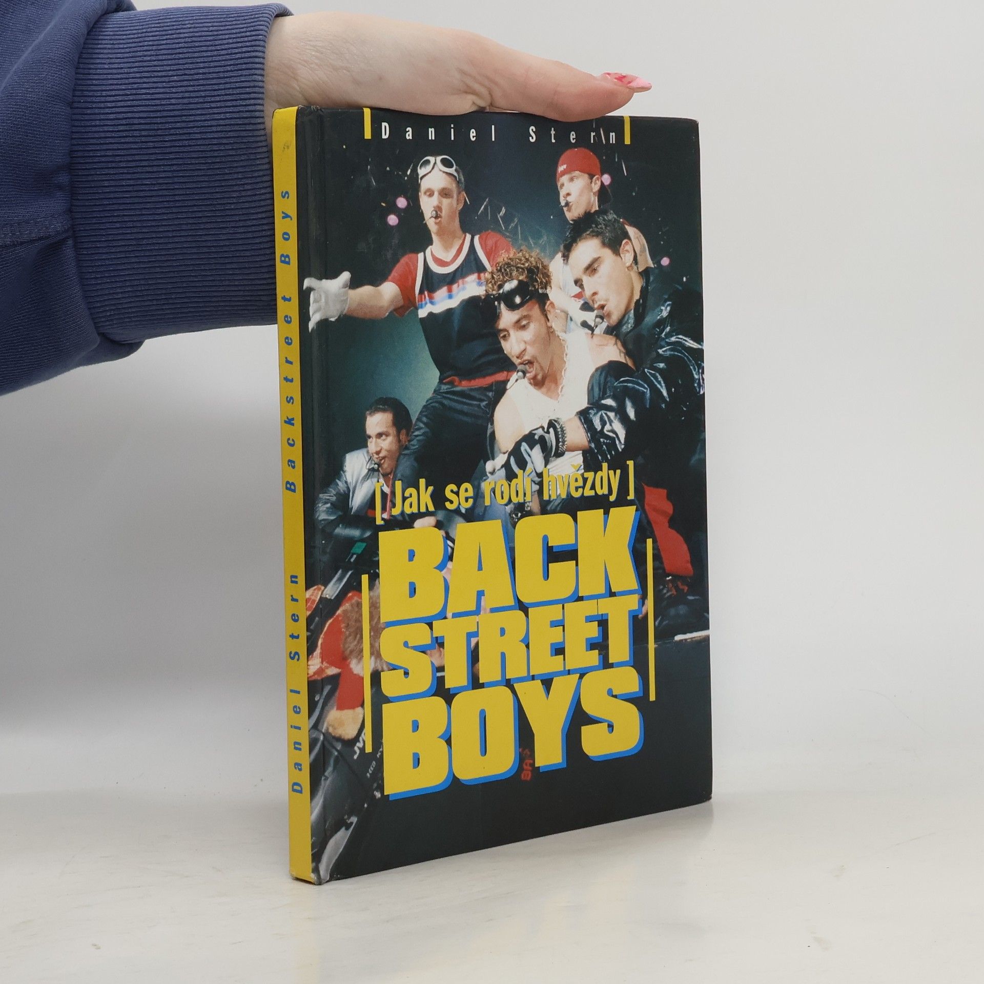 Daniel Stern Backstreet Boys : (jak se rodí hvězdy) : neautorizovaný životopis