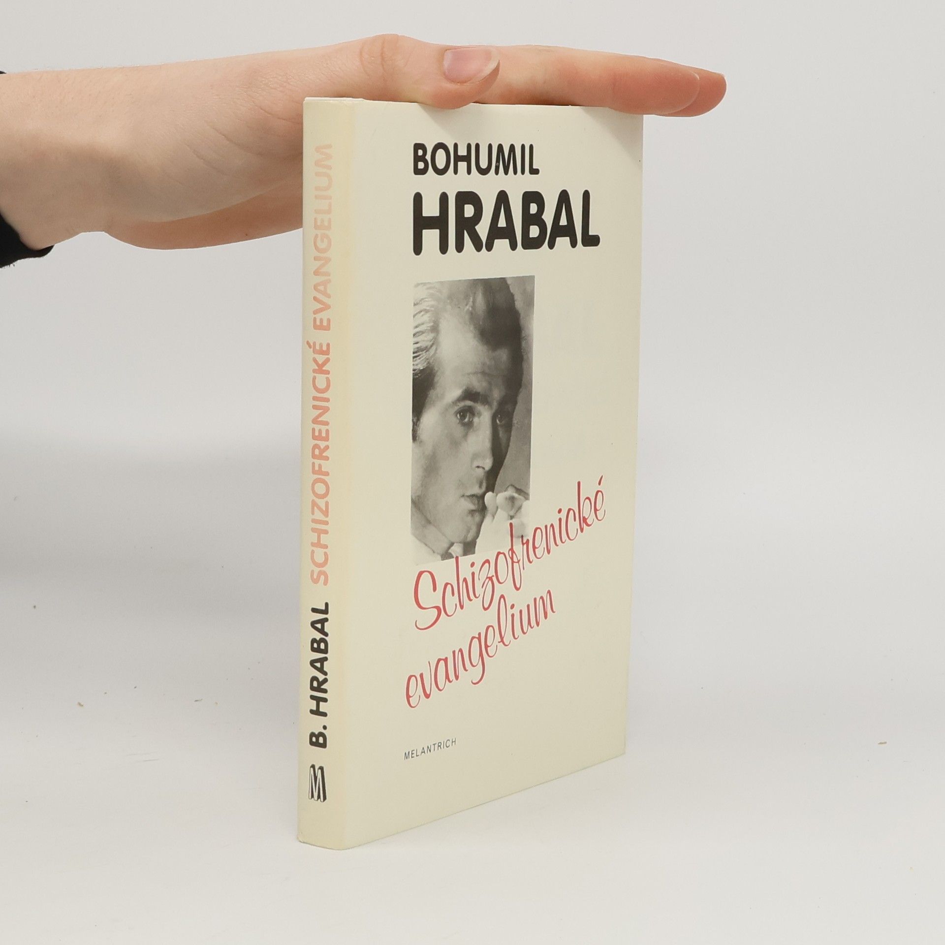 Bohumil Hrabal Schizofrenické evangelium