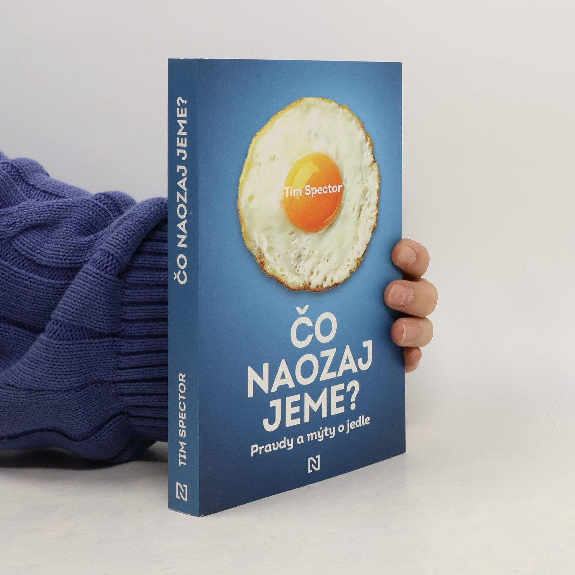 Tim Spector Čo naozaj jeme?