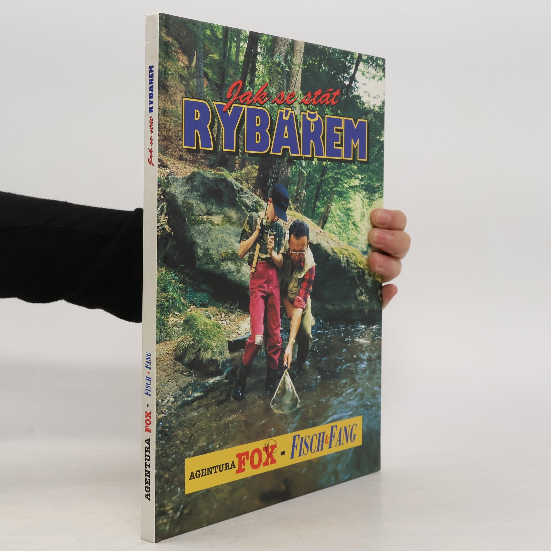 Kolektiv autorů Jak se stát rybářem