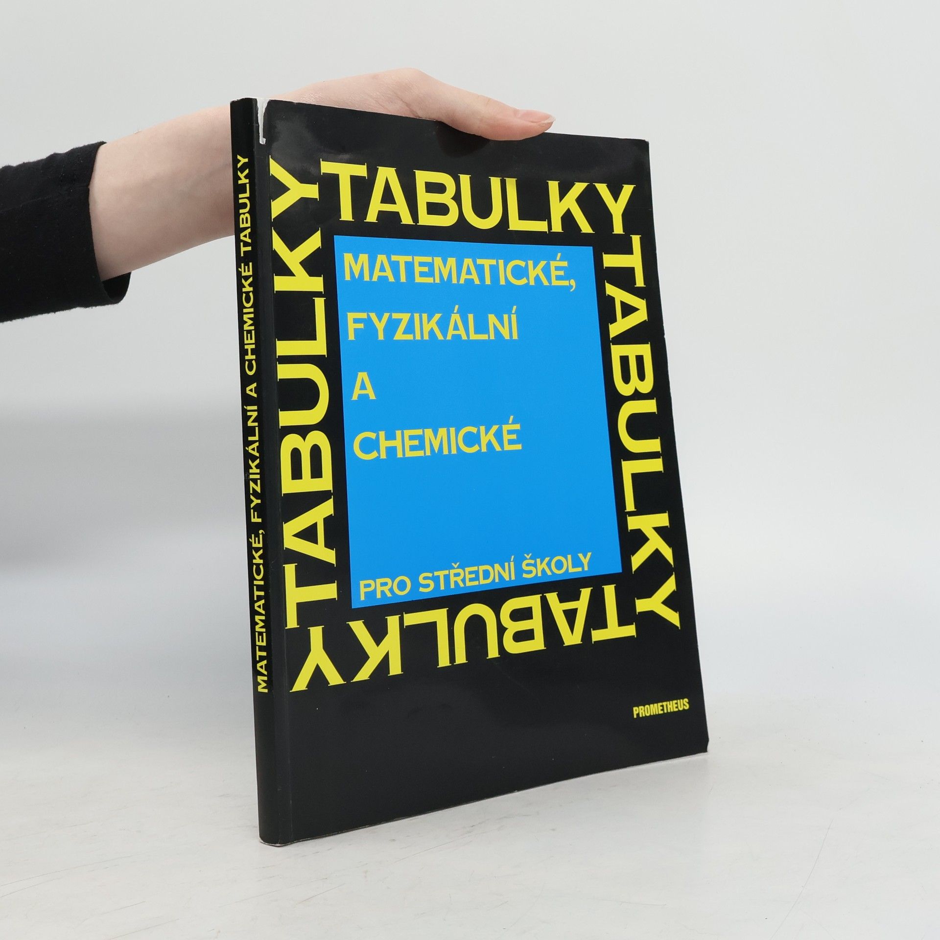 Matematické, fyzikální a chemické tabulky pro střední školy