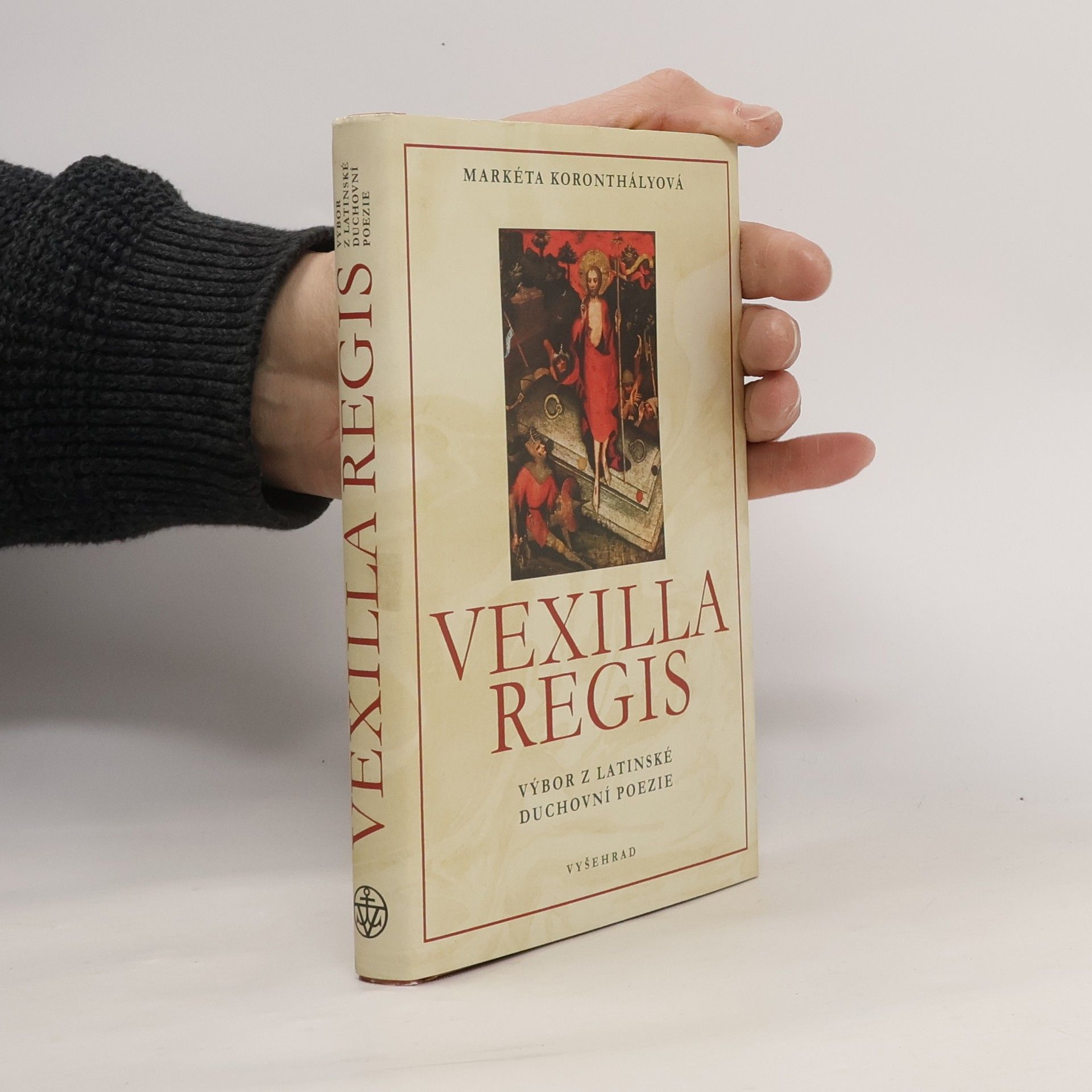 Vexilia Regis. Výbor z latinské duchovní poezie