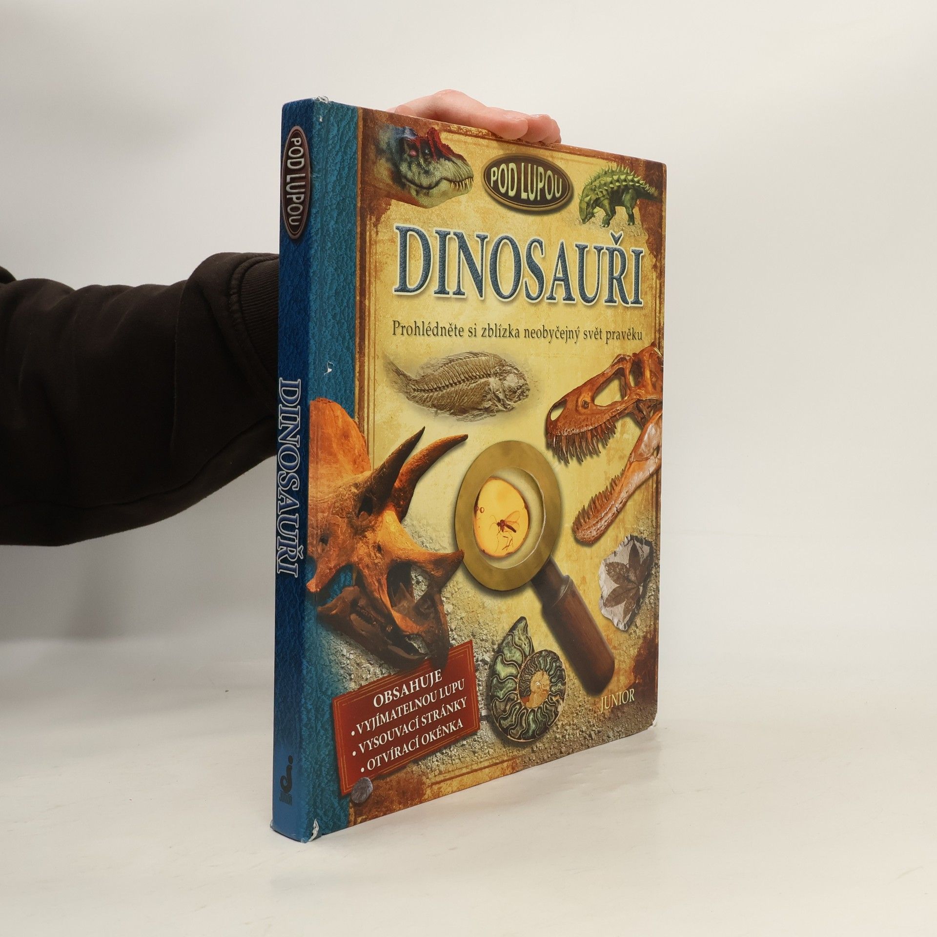 Dinosauři. Prohlédněte si zblízka neobyčejný svět pravěku