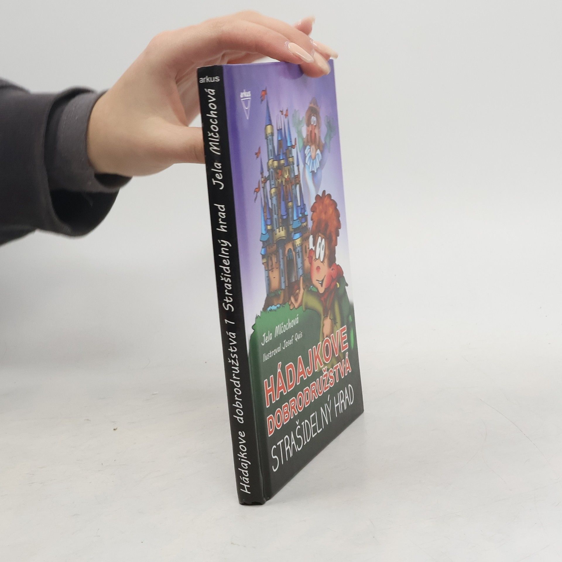 Jela Malčochová Hádajkove dobrodružstvá: Strašidelný hrad