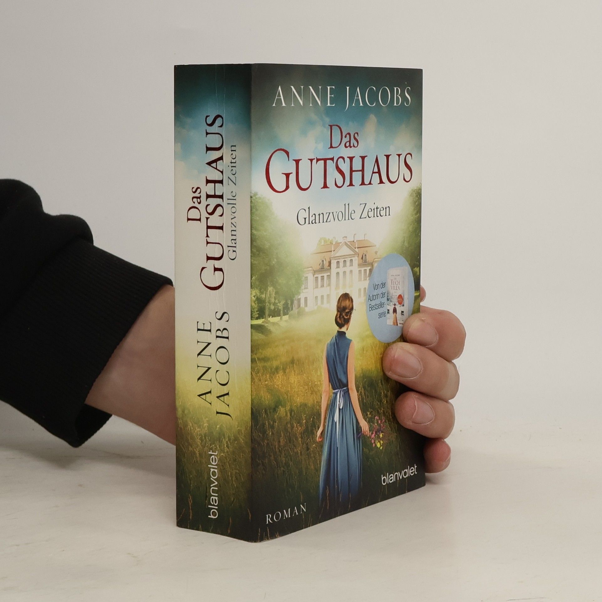 Anne Jacobs Das Gutshaus - Glanzvolle Zeiten