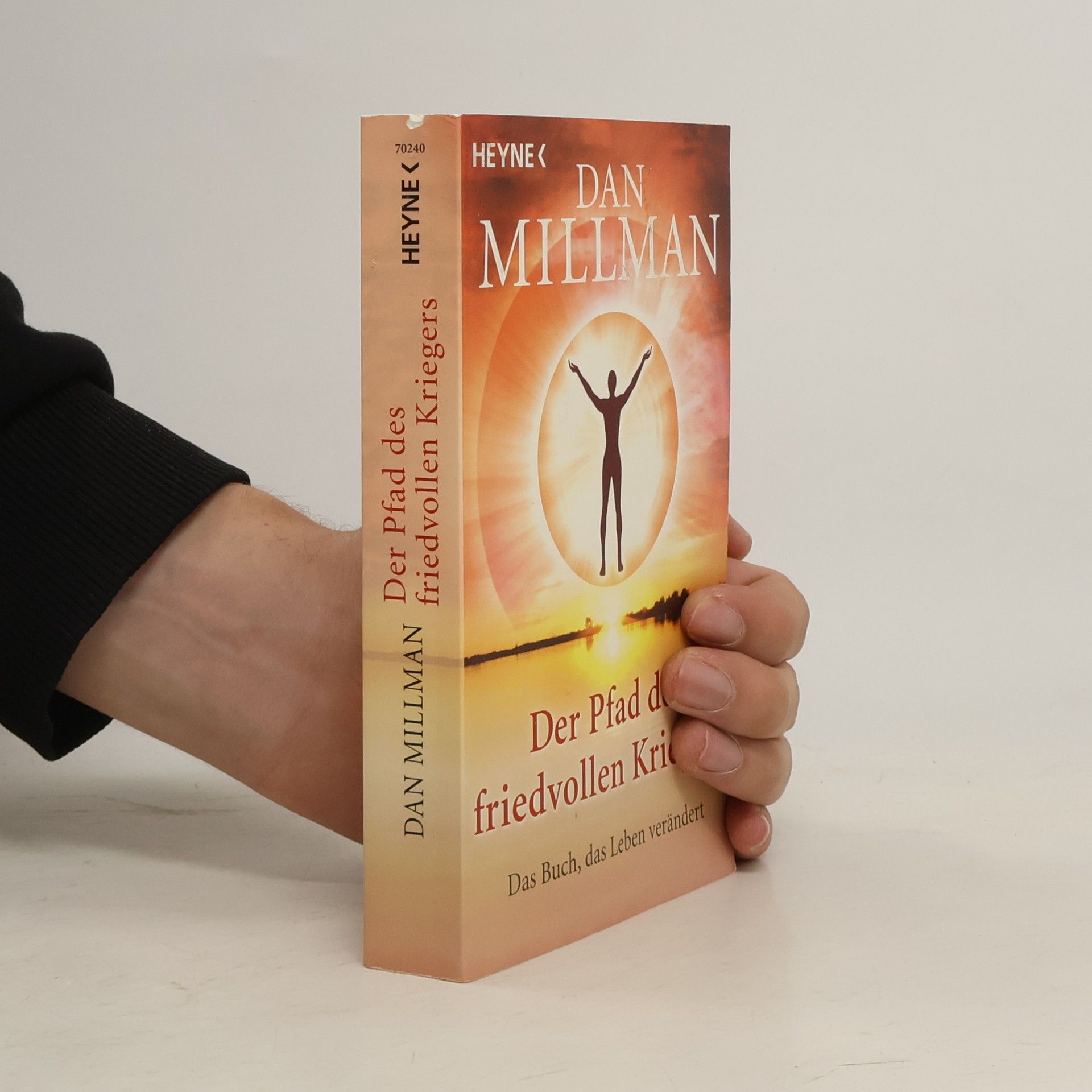 Dan Millman Der Pfad des friedvollen Kriegers