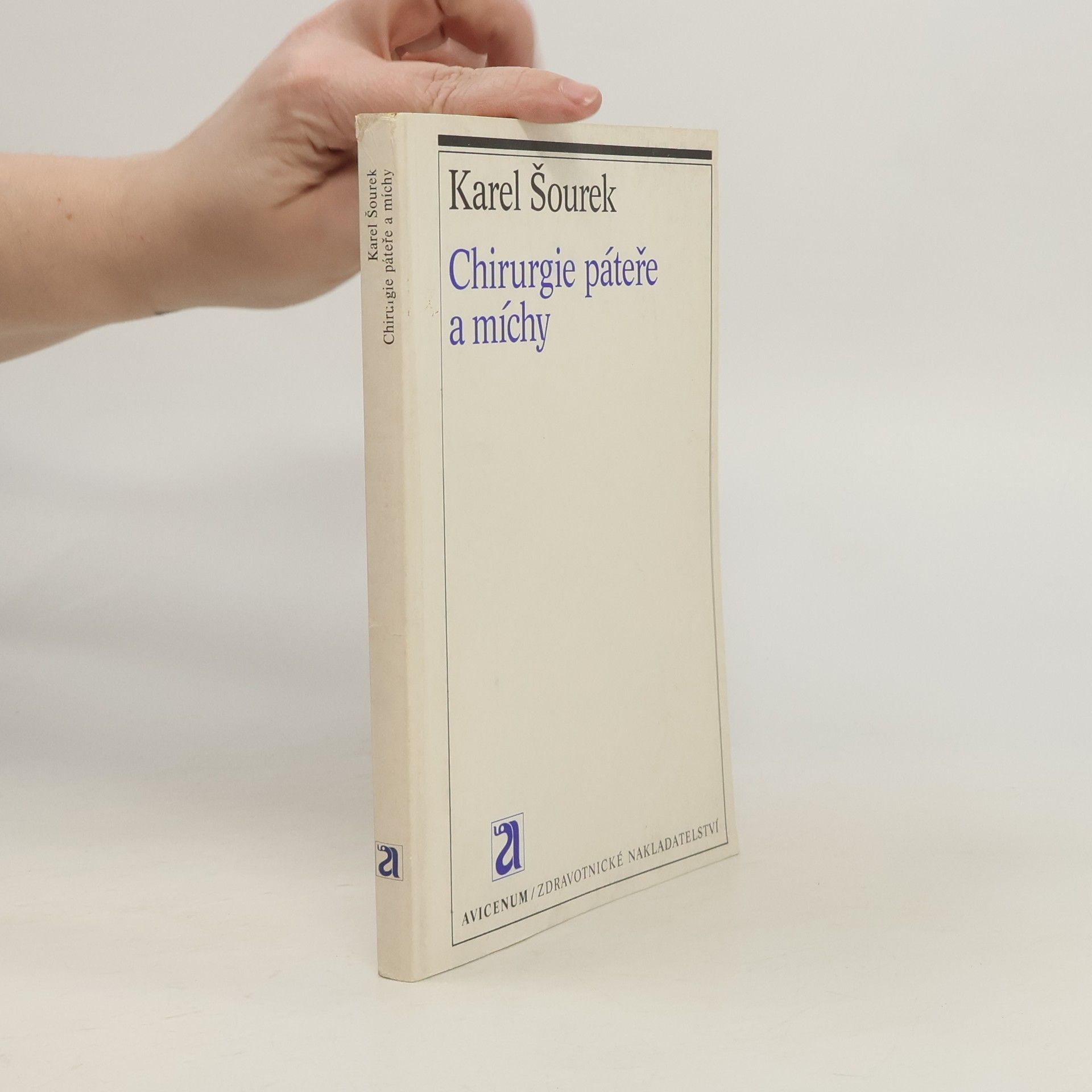 Karel Šourek Chirurgie páteře a míchy