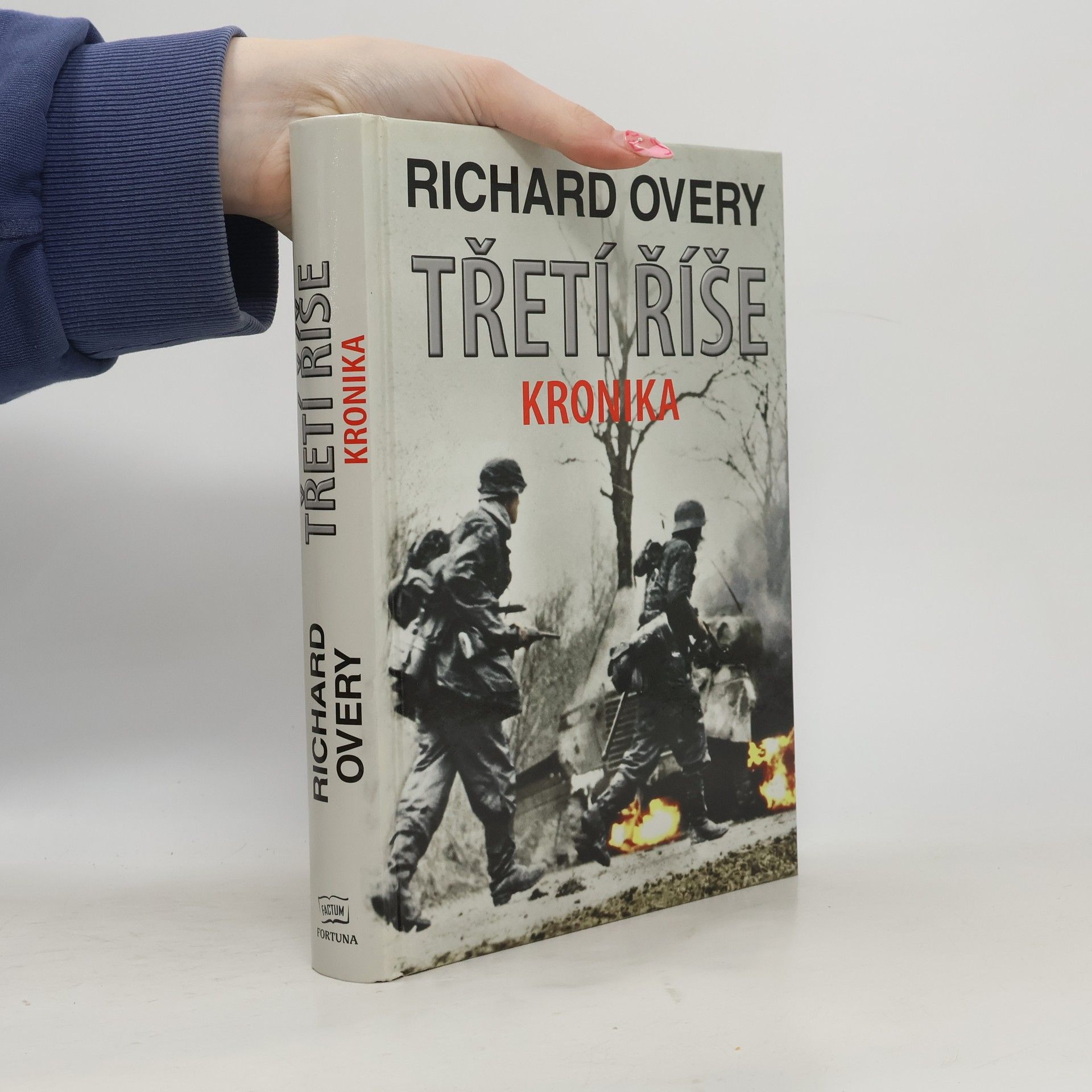 Richard Overy Třetí říše : kronika
