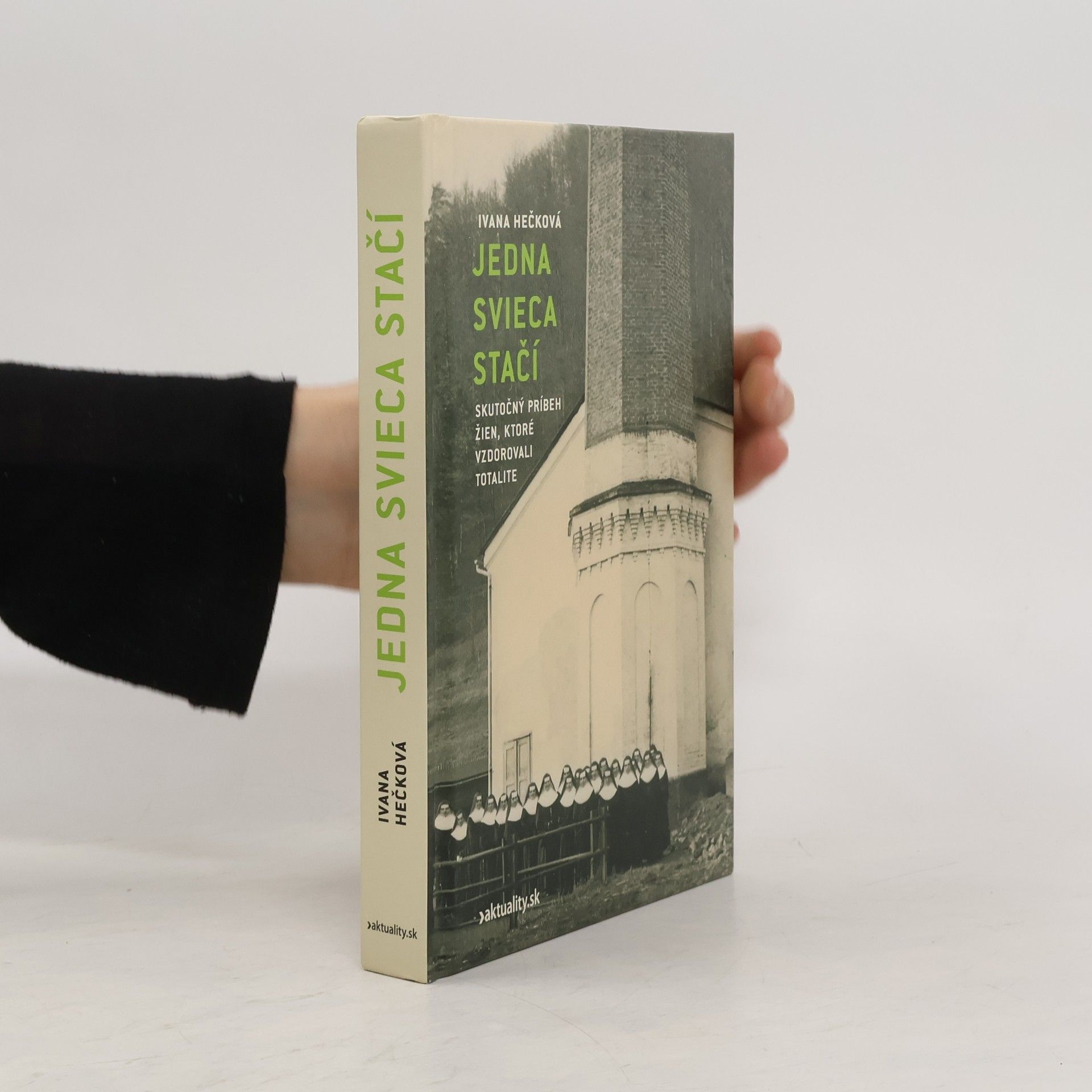 Jedna svieca stačí : skutočný príbeh žien, ktoré vzdorovali totalite