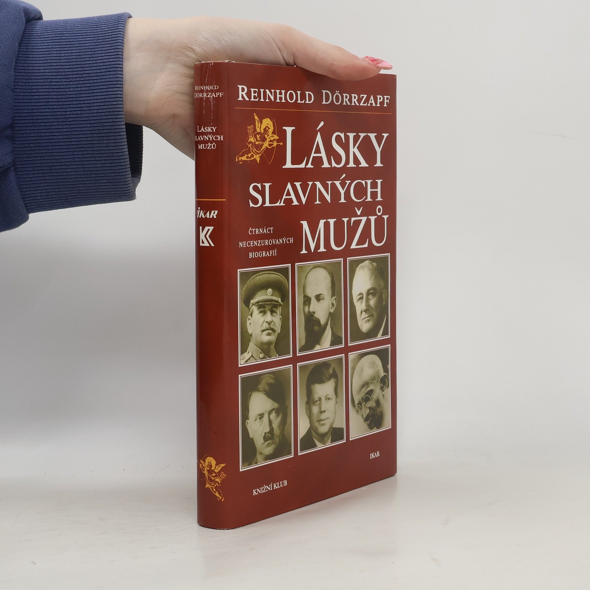 Reinhold Dörrzapf Lásky slavných mužů : čtrnáct necenzurovaných biografií