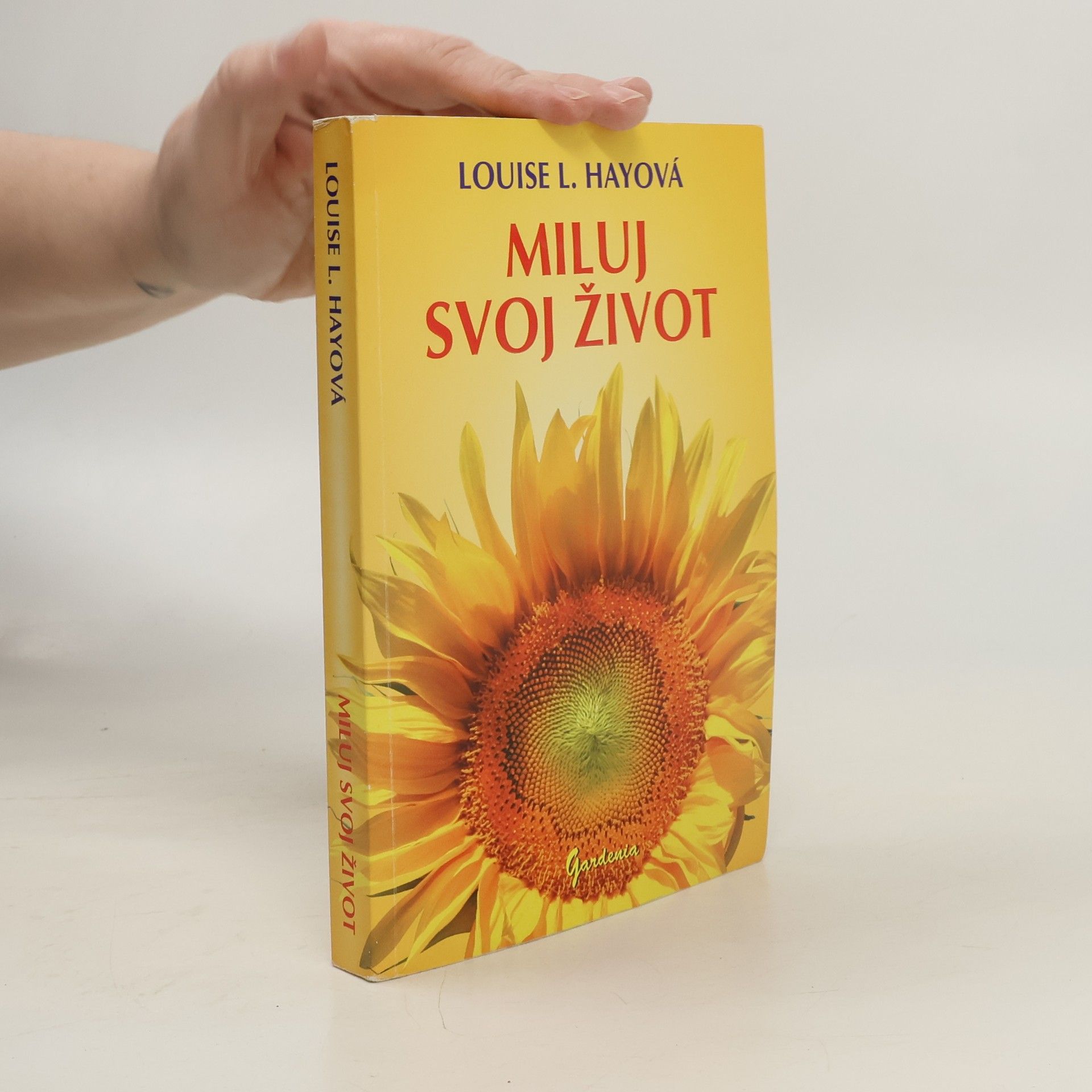 Louise Lynn Hay Miluj svoj život