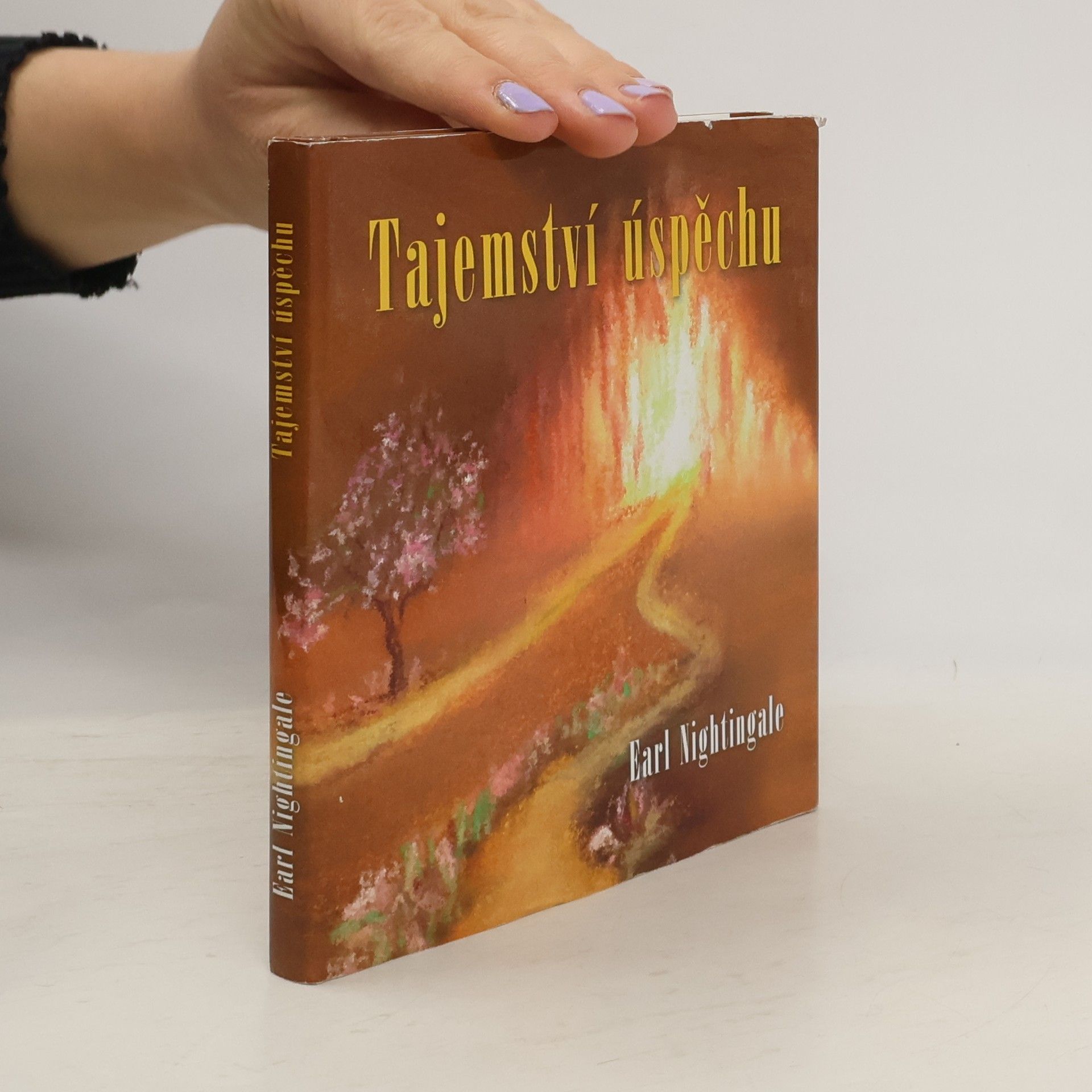 Earl Nightingale Tajemství úspěchu