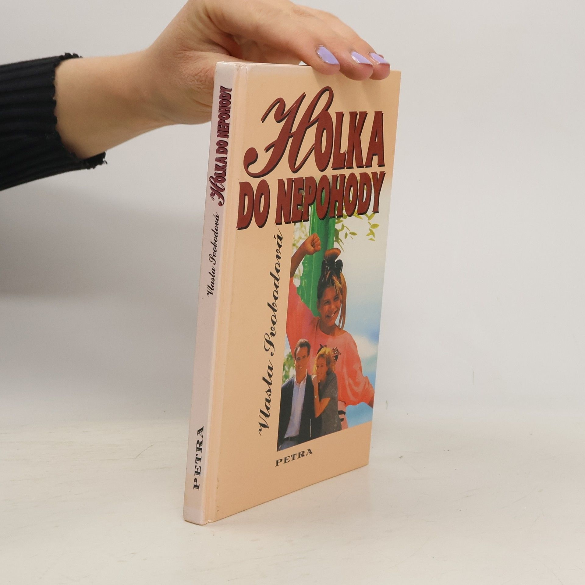 Vlasta Svobodová Holka do nepohody