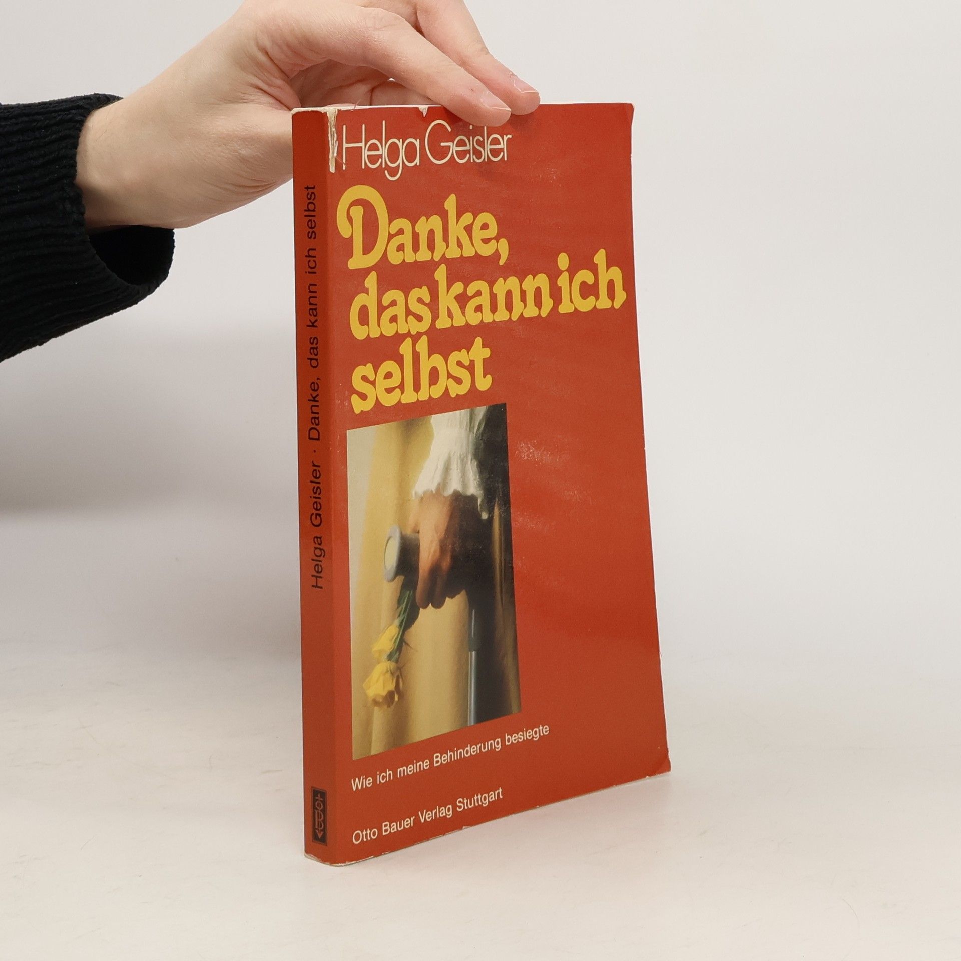 Helga Geisler Danke, das kann ich selbst