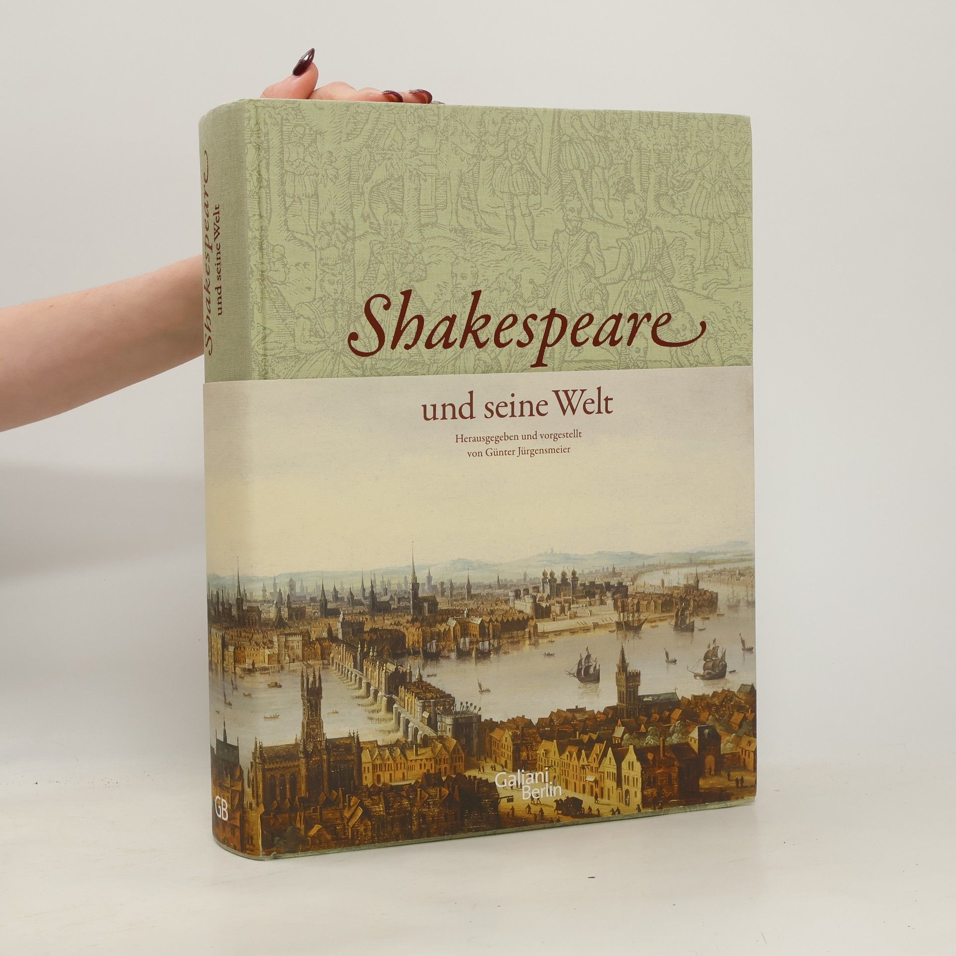 Günter Jürgensmeier Shakespeare und seine Welt