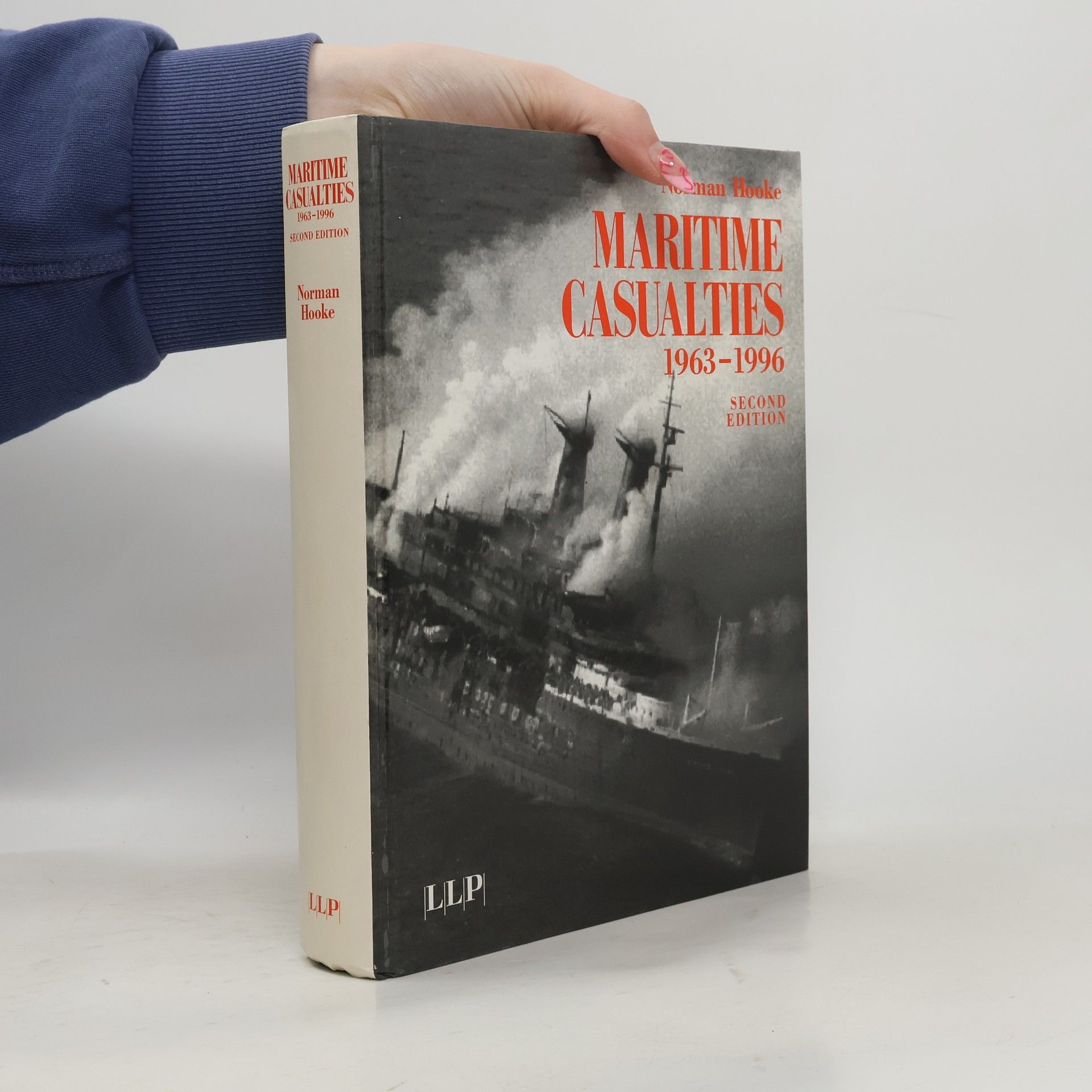 Norman Hooke Maritime Casualties, 1963-1996 - Second Edition