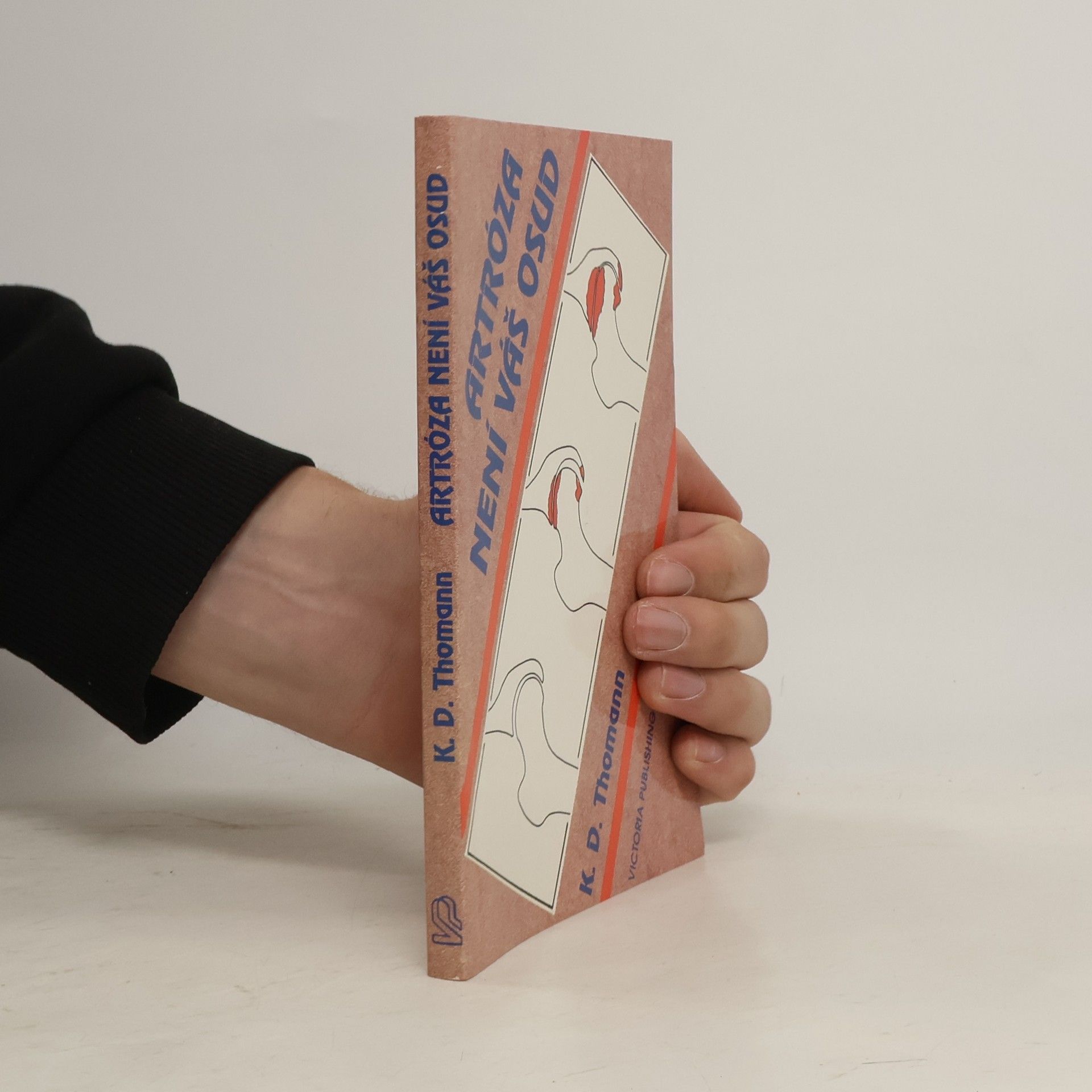 Klaus Dieter Thomann Artróza není váš osud