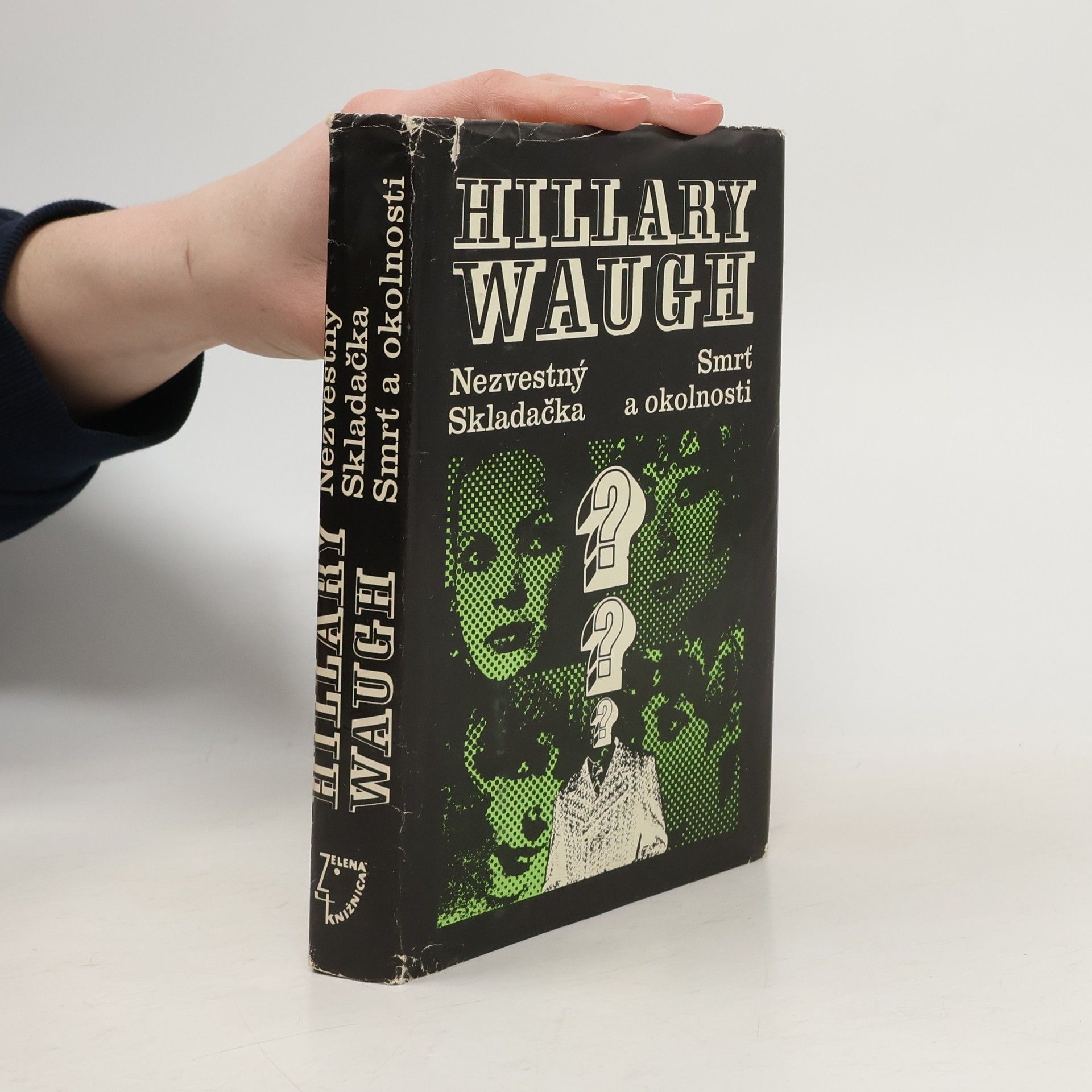 Hillary Waugh Nezvestný. Skladačka. Smrť a okolnosti