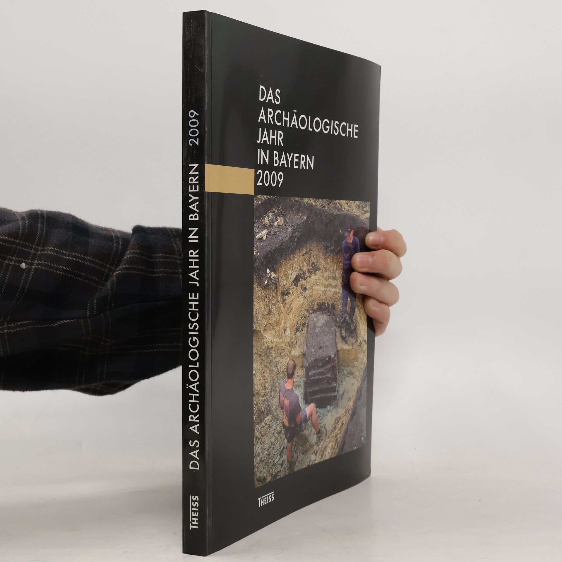 Egon J. Greipl Das archäologische Jahr in Bayern 2009