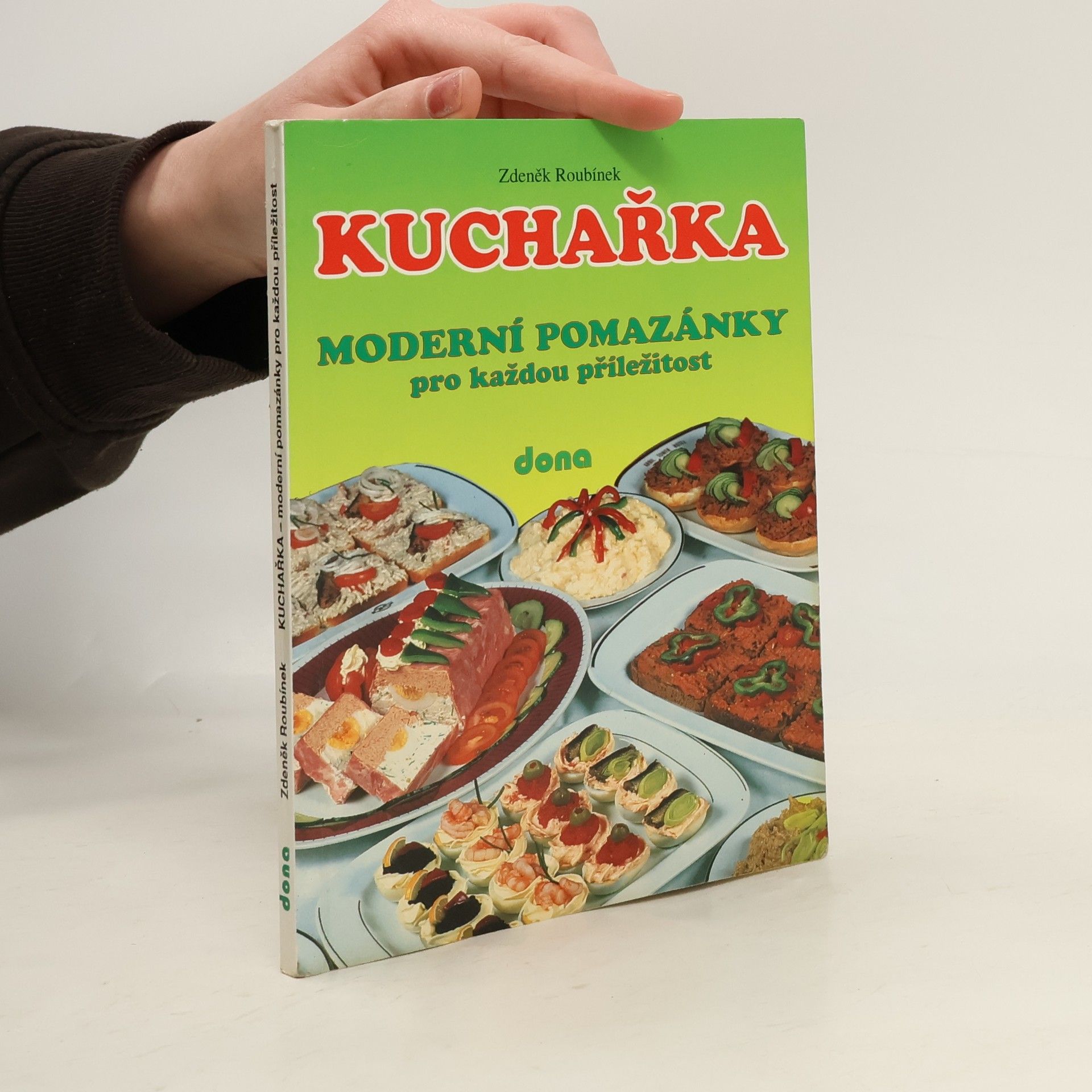 Kuchařka. Moderní pomazánky pro každou příležitost.