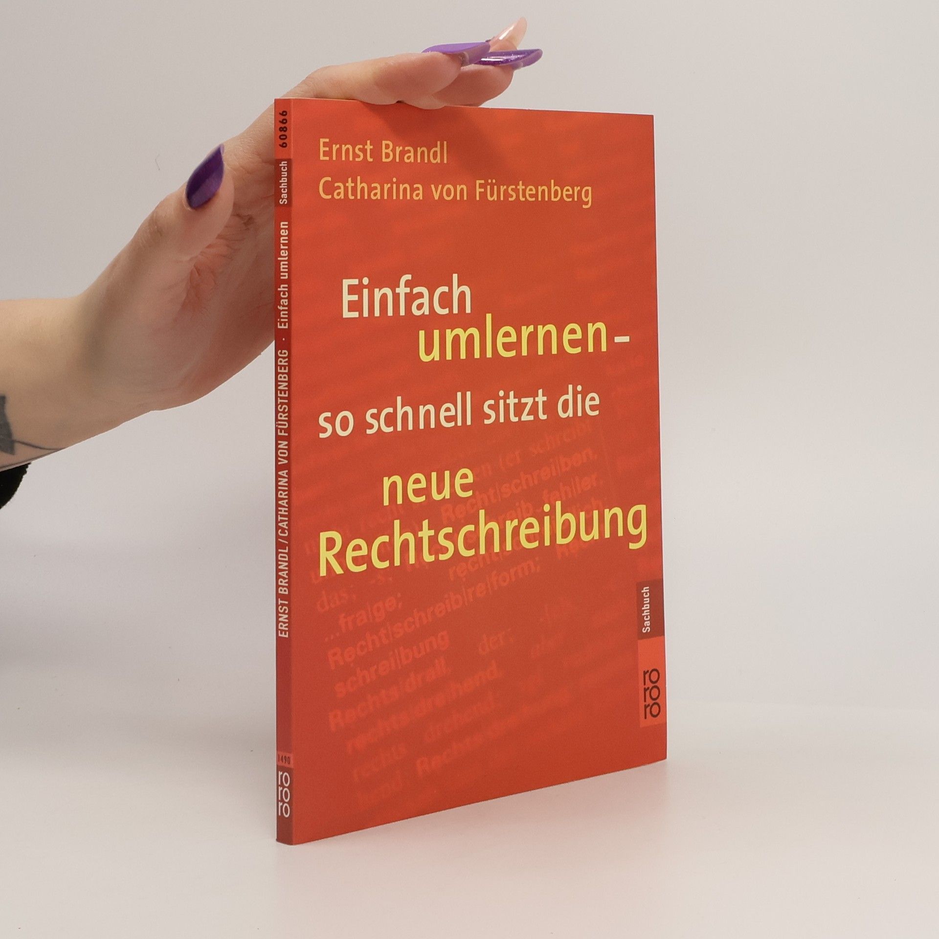 Ernst Brandl Einfach umlernen: so schnell sitzt die neue Rechtschreibung