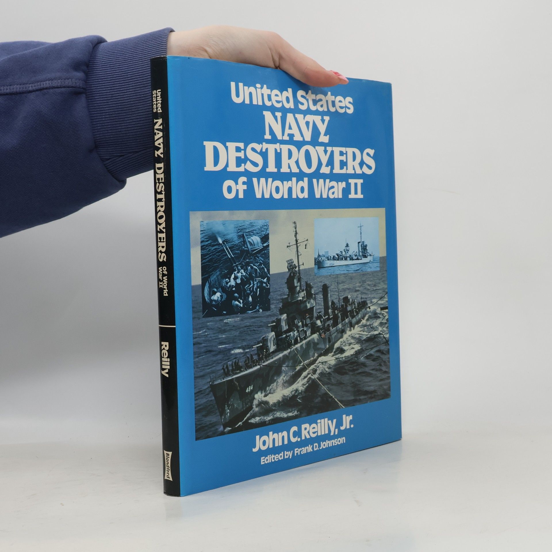 John C. Reilly United States Navy Destroyers of World War II in Action