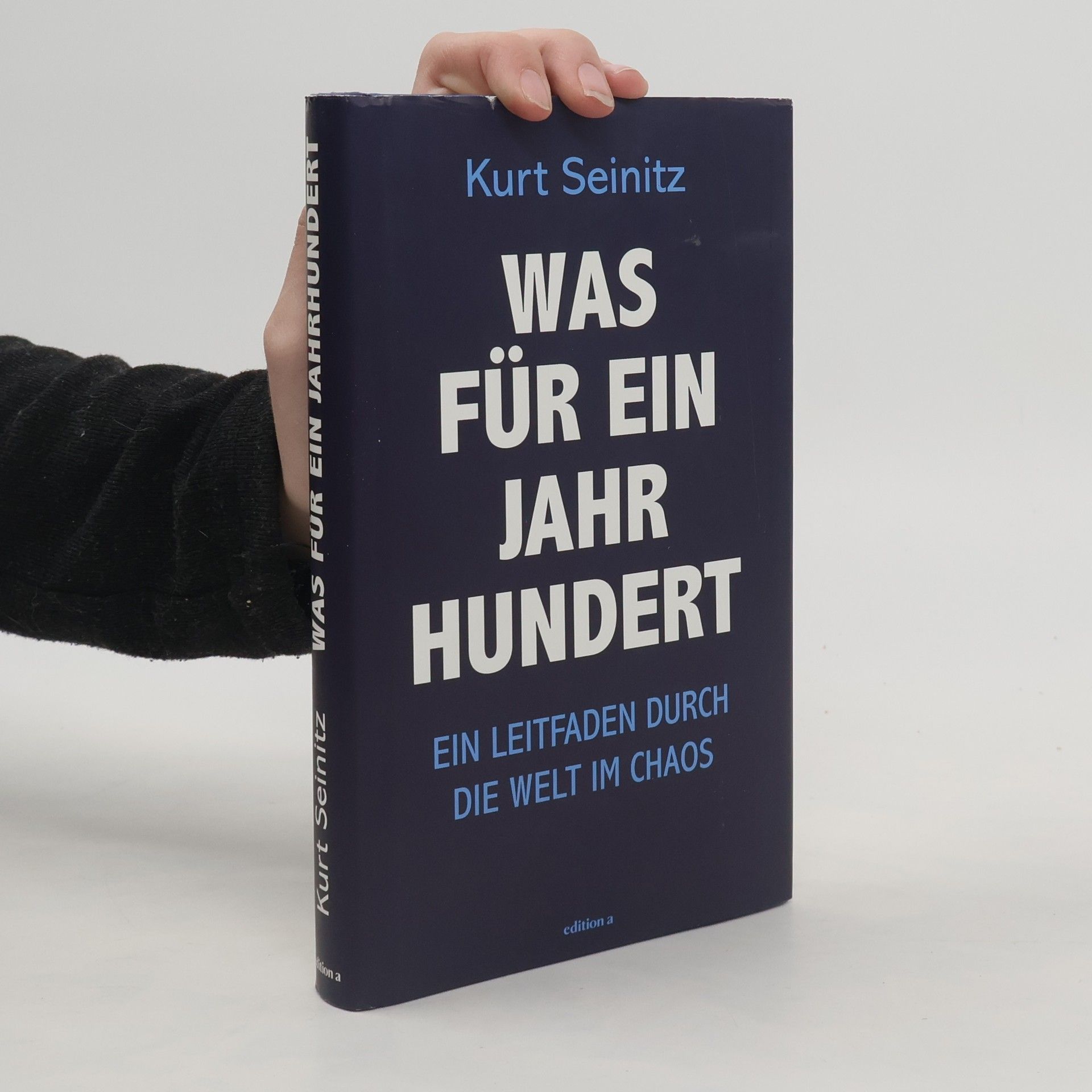 Kurt Seinitz Was für ein Jahrhundert