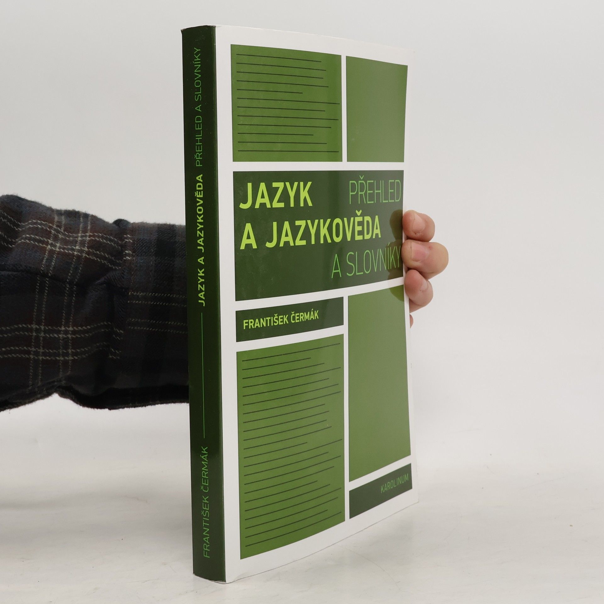 František Čermák Jazyk a jazykověda: Přehled a slovníky