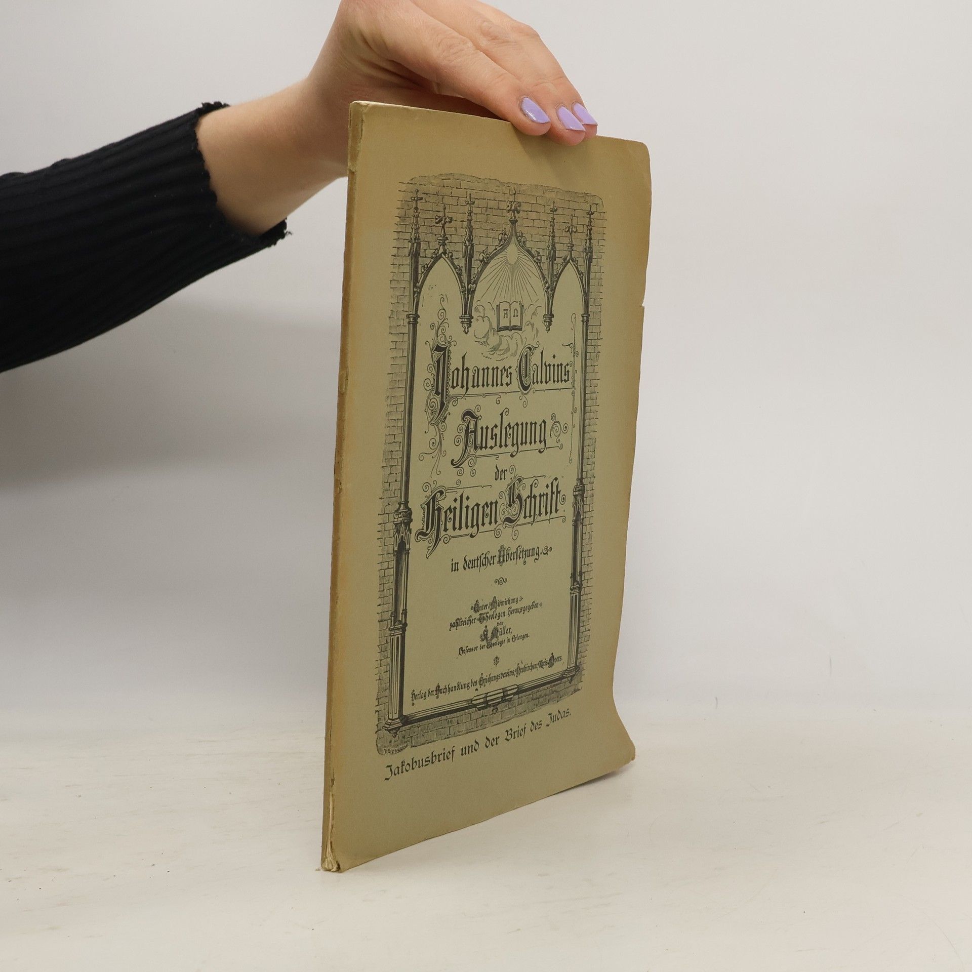 Jan Kalvín Johannes Calvins Auslegung der Heiligen Schrift in deutscher Übersetzung