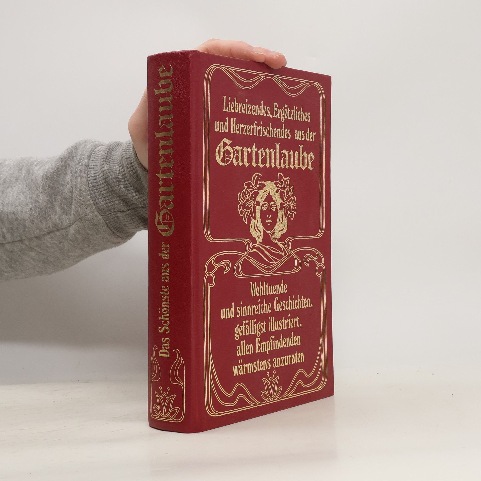 Kolektív autorov Liebreizendes, Ergötzliches und Herzerfrischendes aus der Gartenlaube