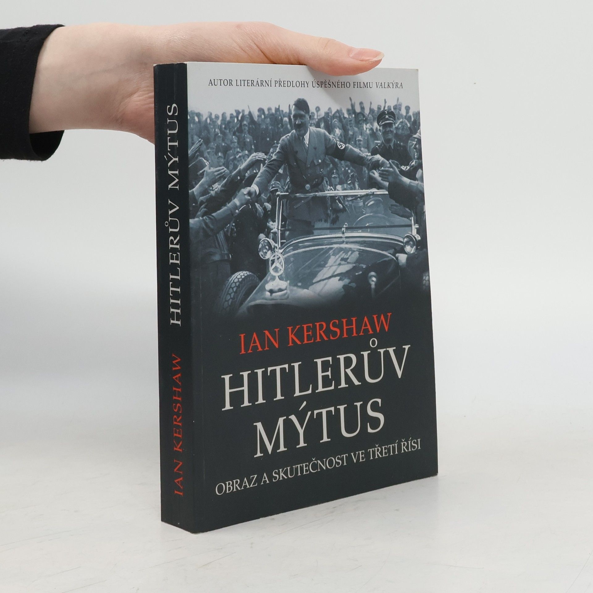 Ian Kershaw Hitlerův mýtus
