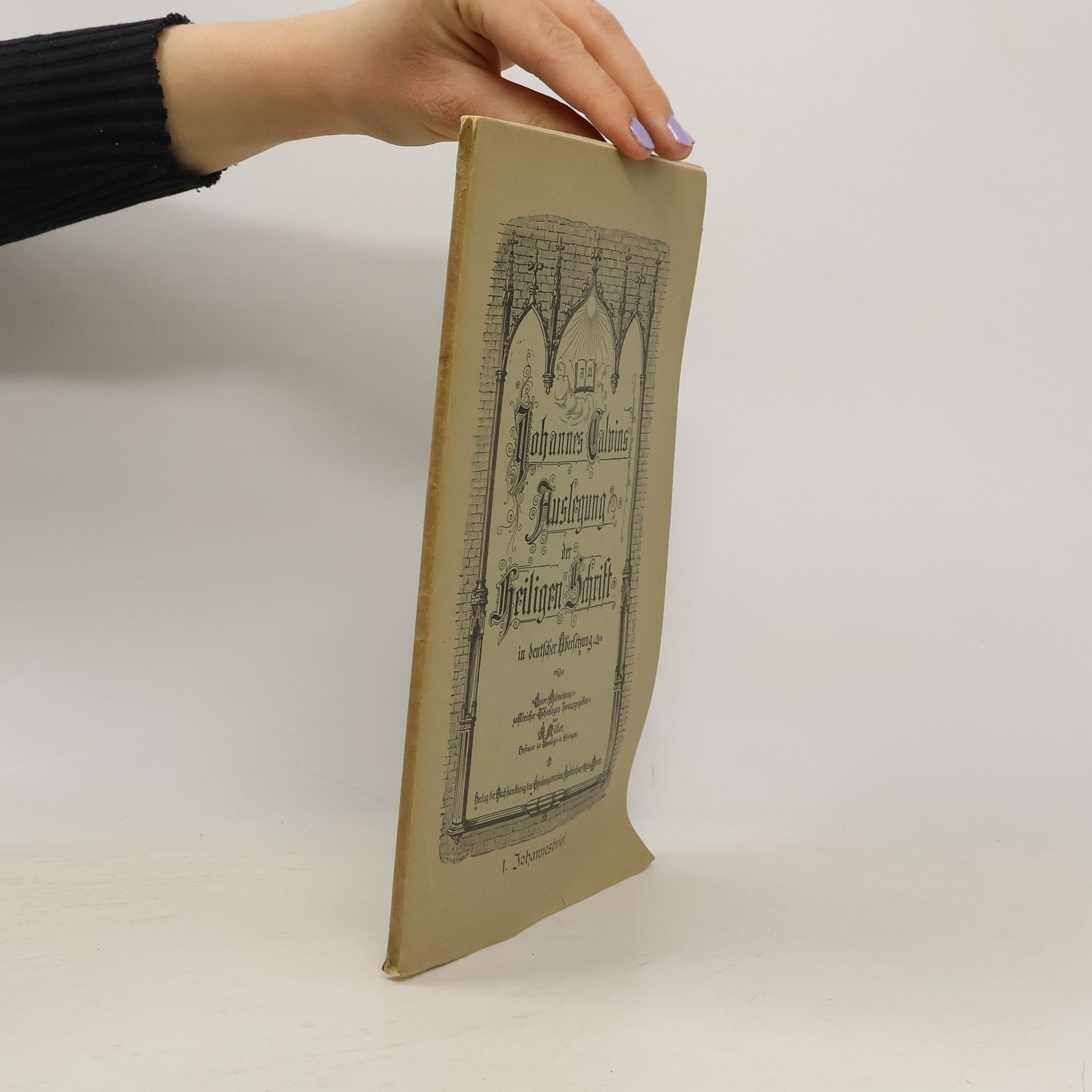 Jan Kalvín Johannes Calvins Auslegung der Heiligen Schrift in deutscher Übersetzung