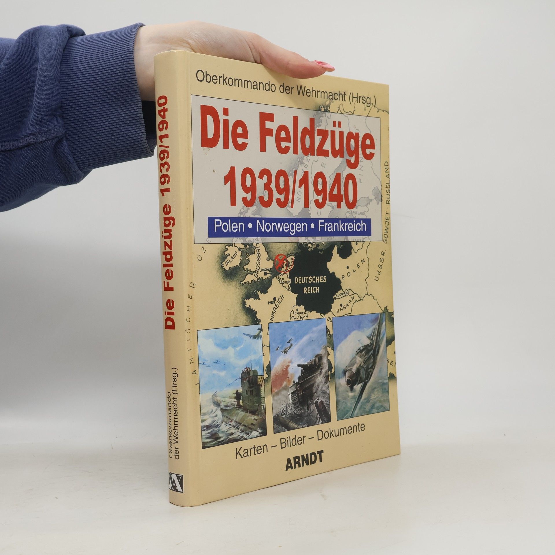 Various authors Die Feldzüge 1939/1940