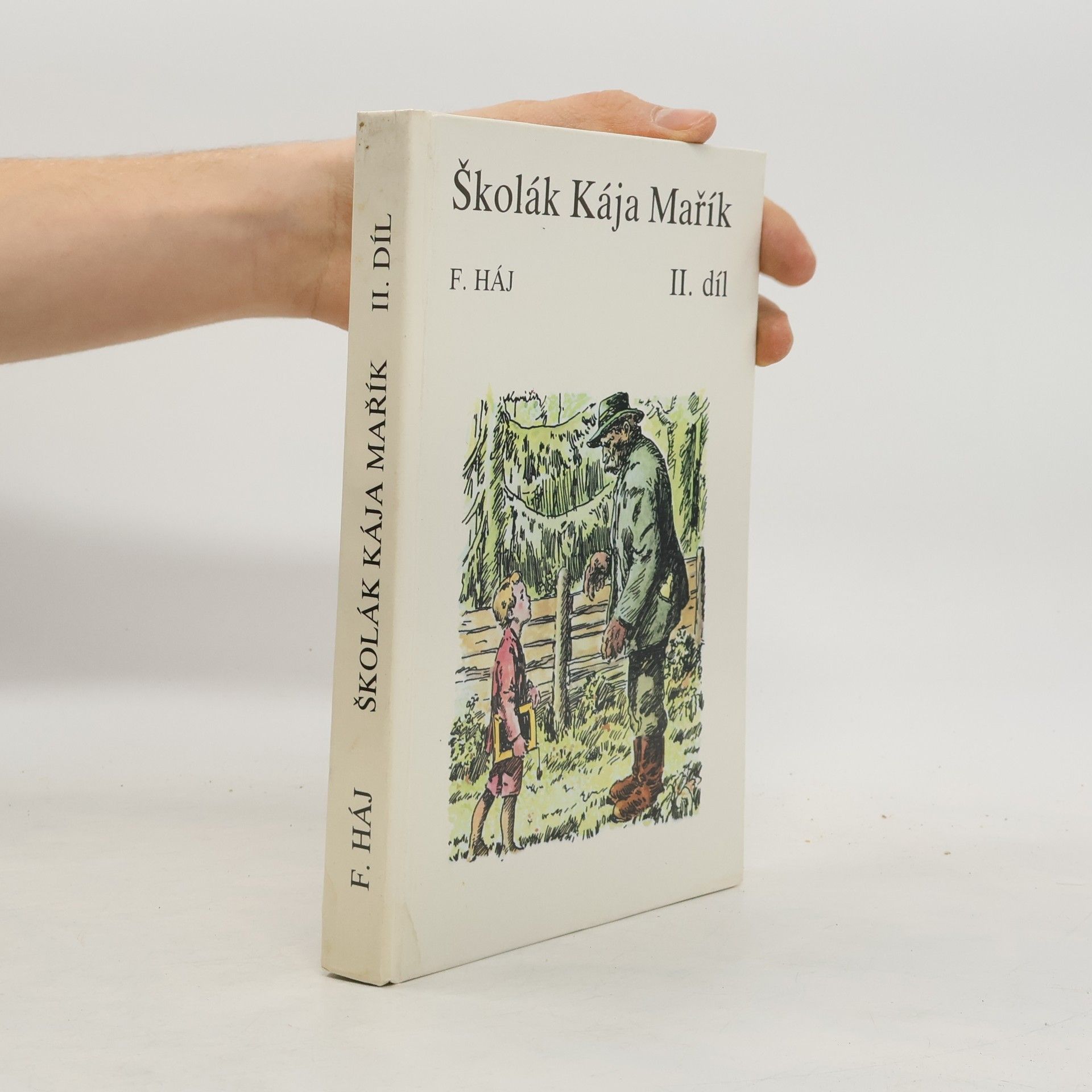 Felix Haj Školák Kája Mařík II.