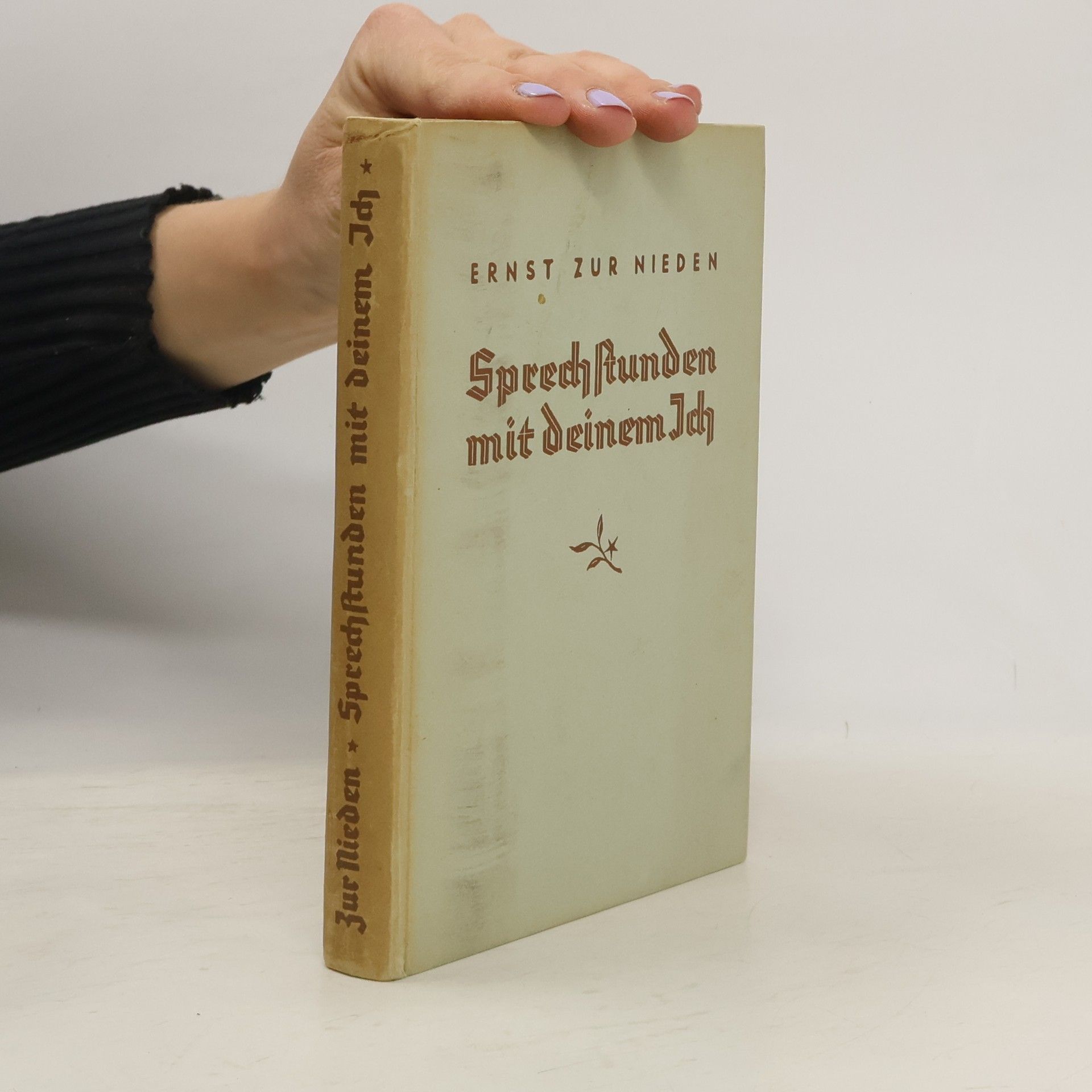 Ernst Zur Nieden Sprechstunden mit deinem Ich