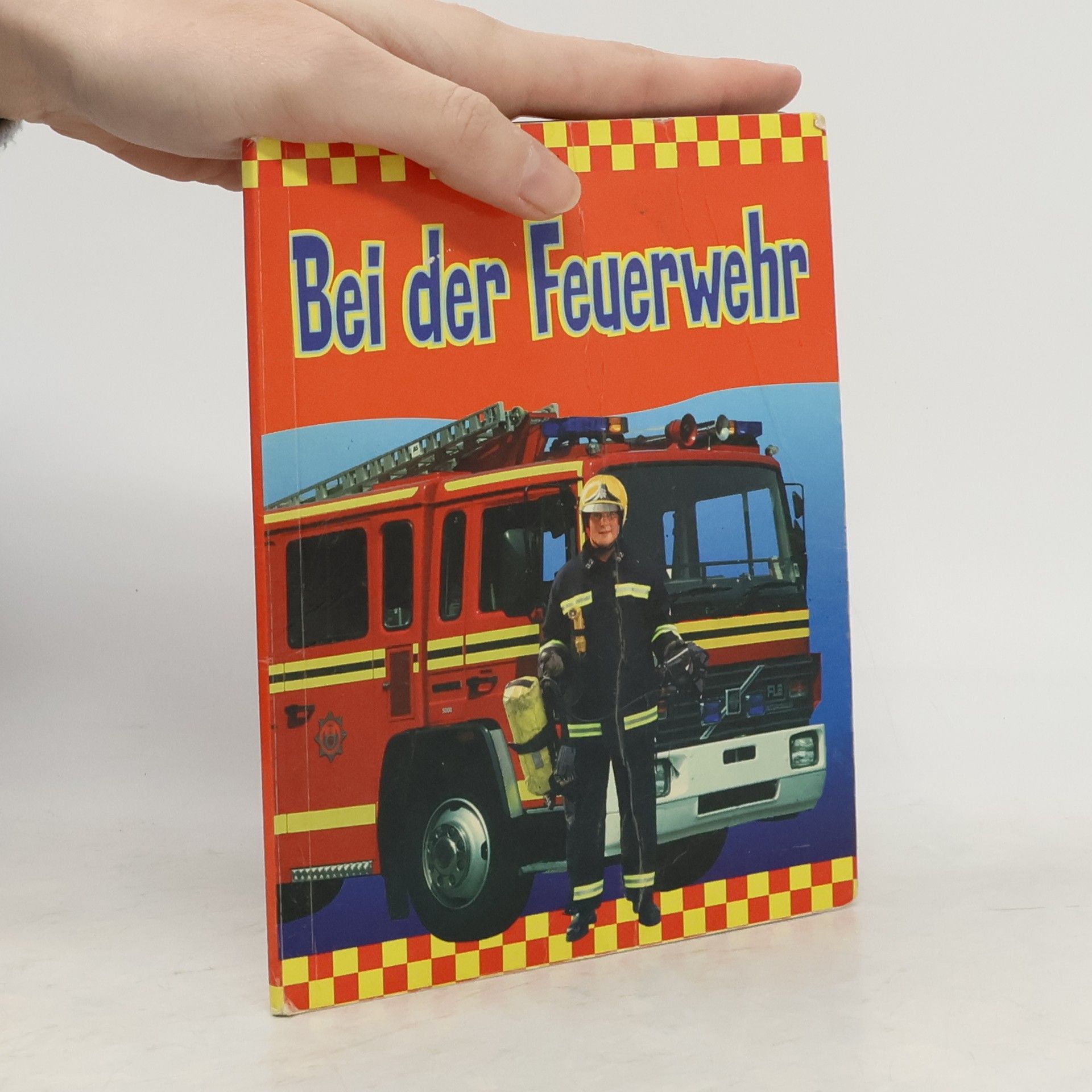 Autorenkollektiv Bei der Feuerwehr