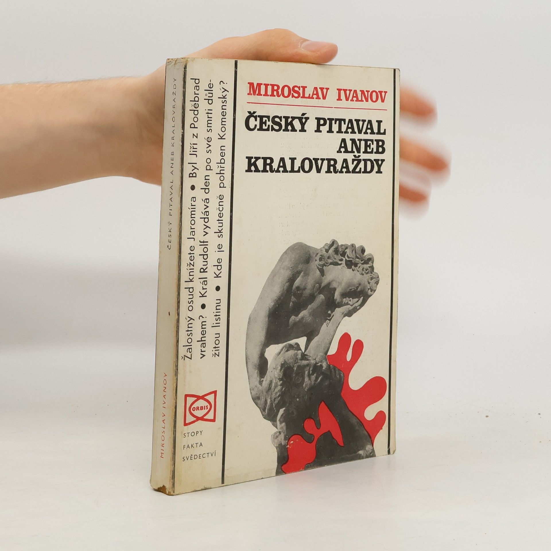 Miroslav Ivanov Český pitaval aneb kralovraždy
