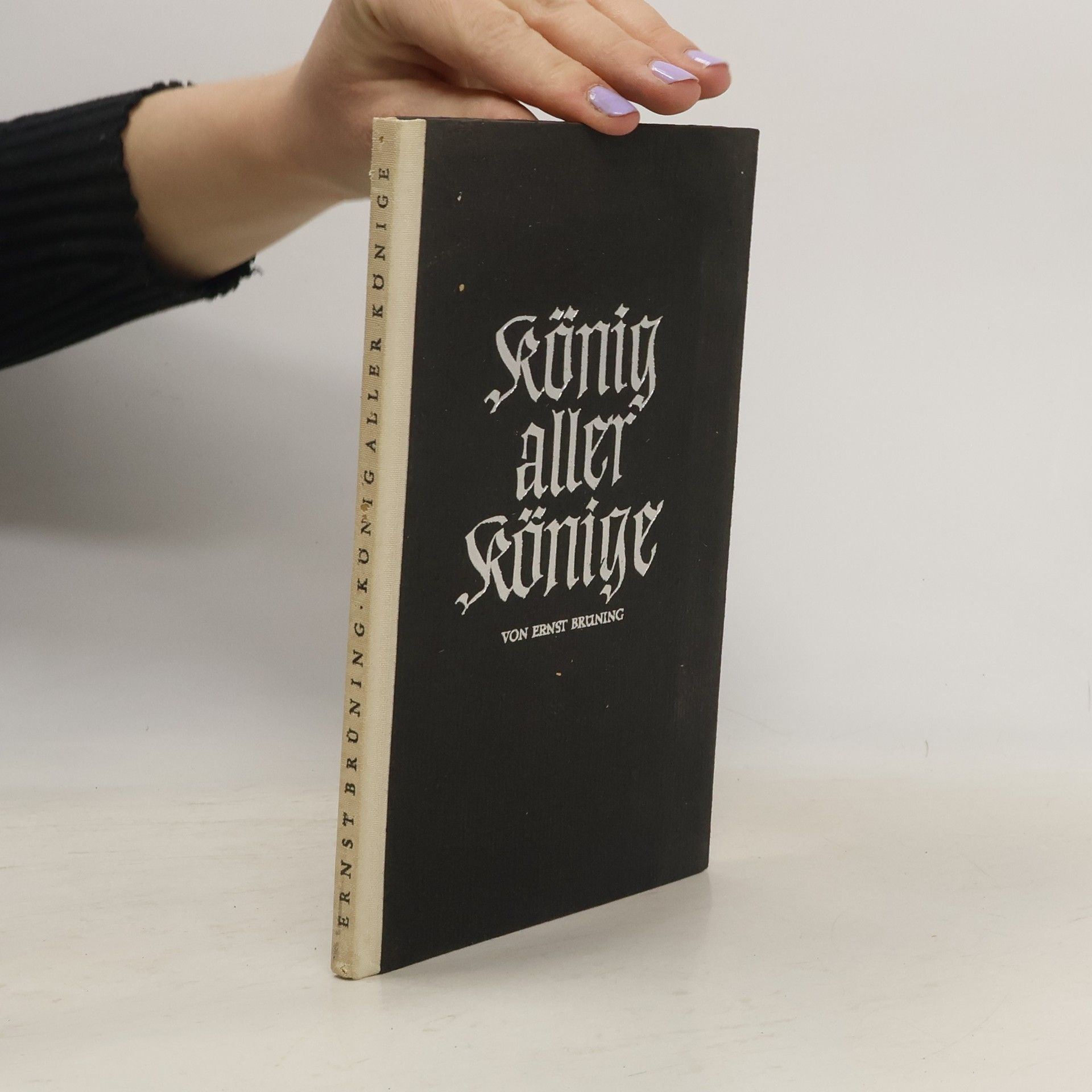 Ernst Brüning König aller Könige