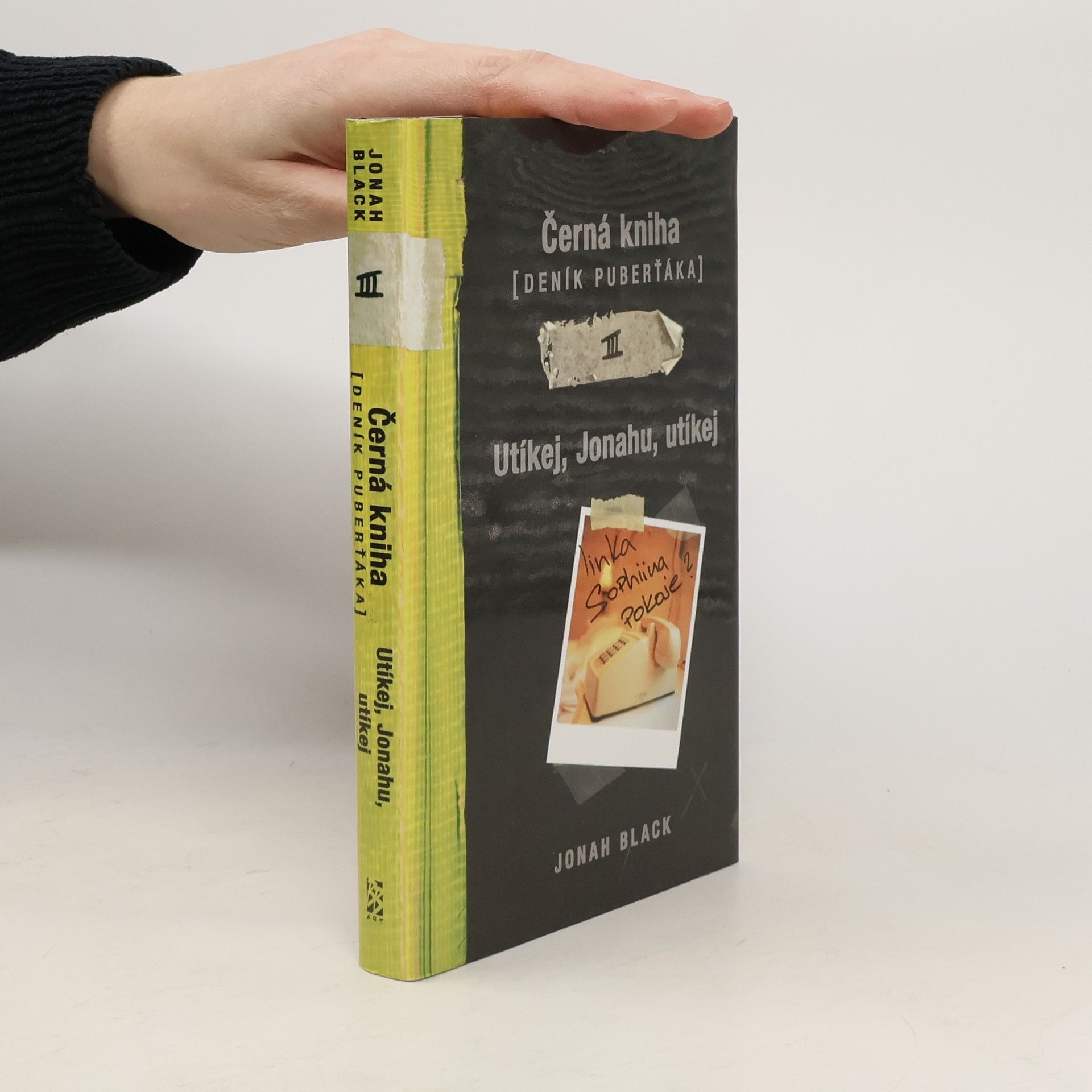 Černá kniha : (deník puberťáka) III. Utíkej, Jonahu, utíkej