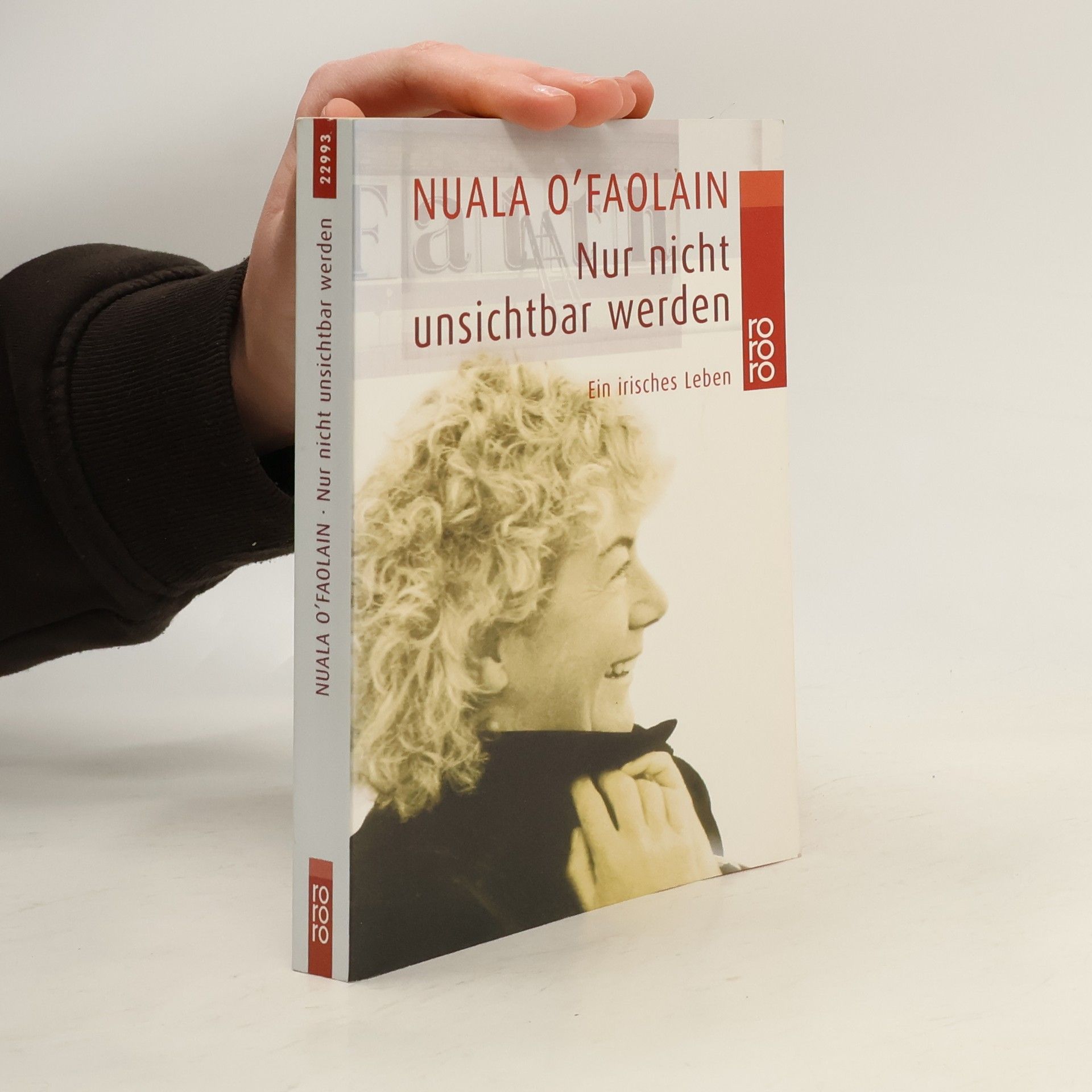Nuala O. Faolain Nur nicht unsichtbar werden